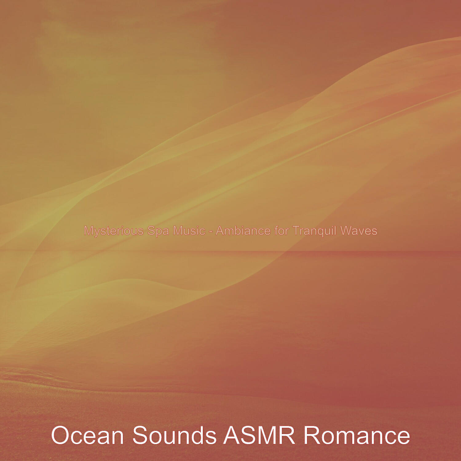 Ocean Sounds ASMR Romance - Music with Ocean Sounds Soundtrack for Rejuvenating Waves