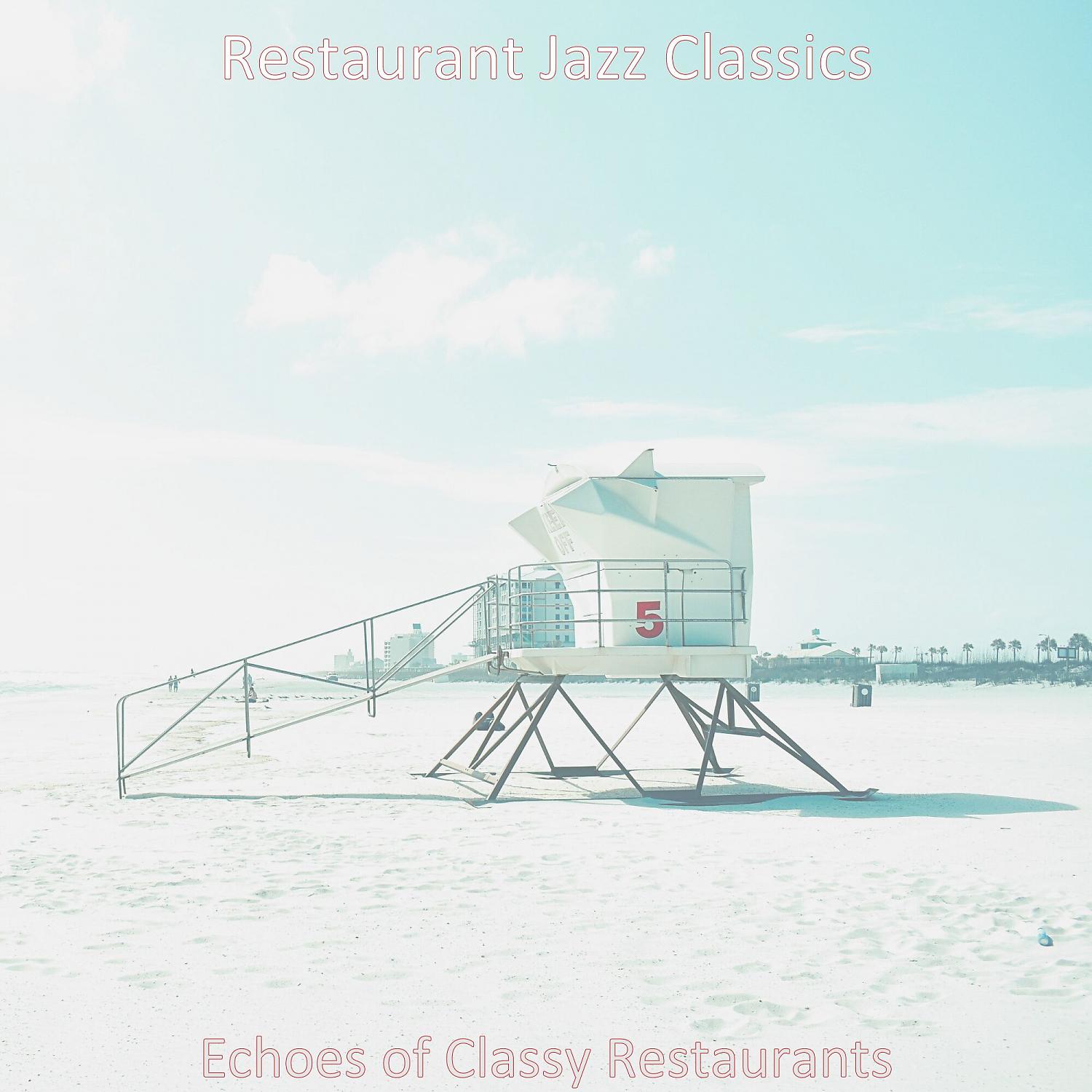 Постер альбома Echoes of Classy Restaurants