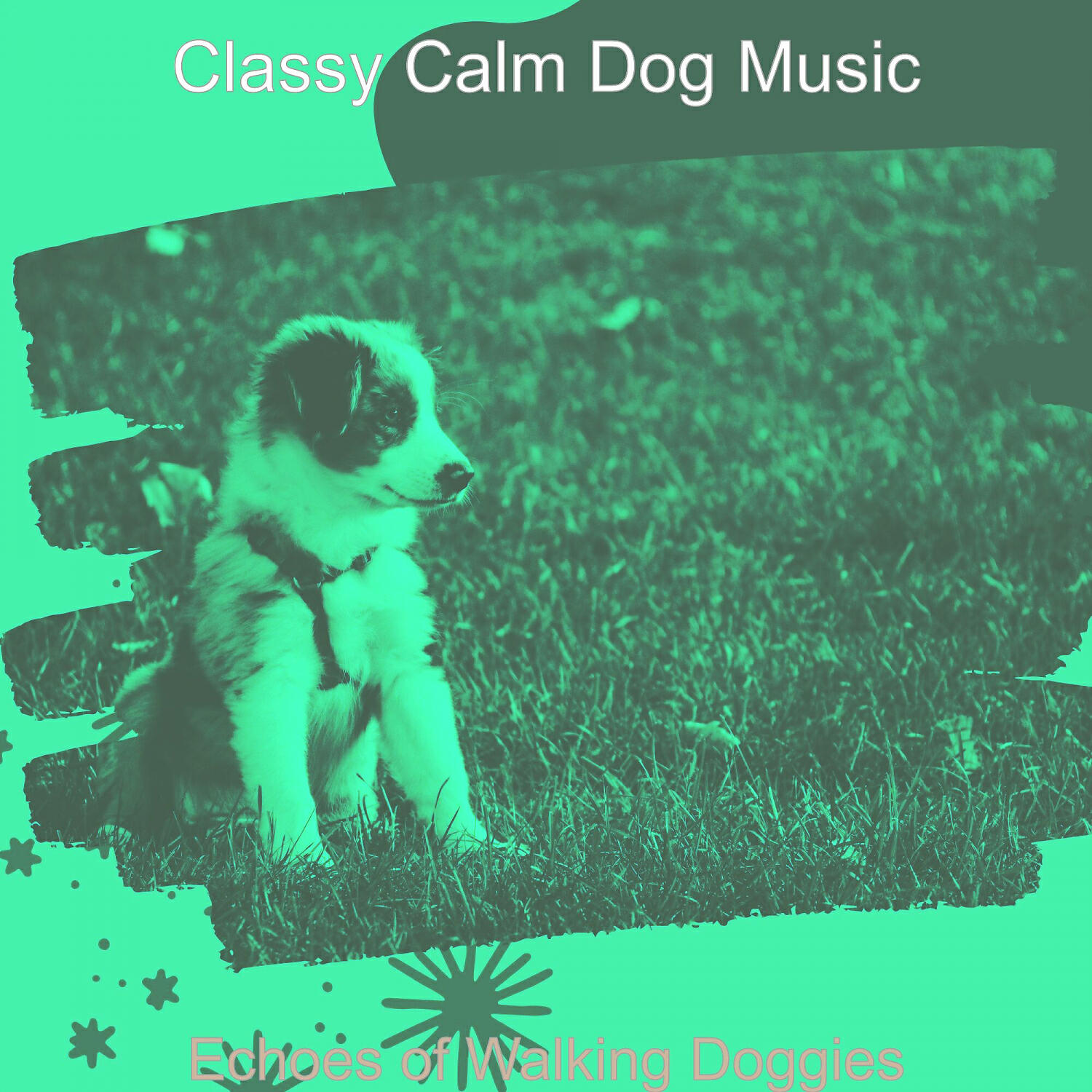 Classy Calm Dog Music - Hot Backdrops for Walking Doggies