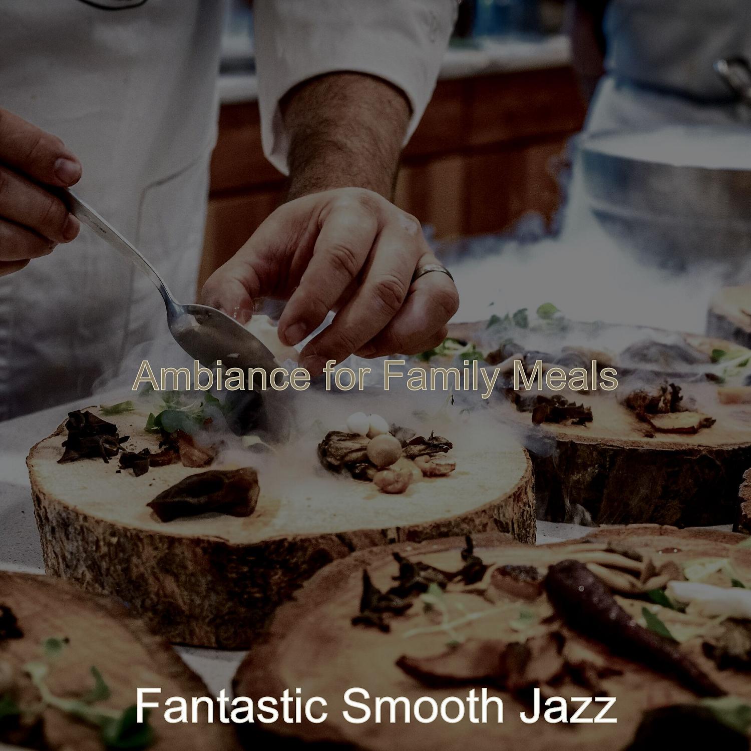 Постер альбома Ambiance for Family Meals