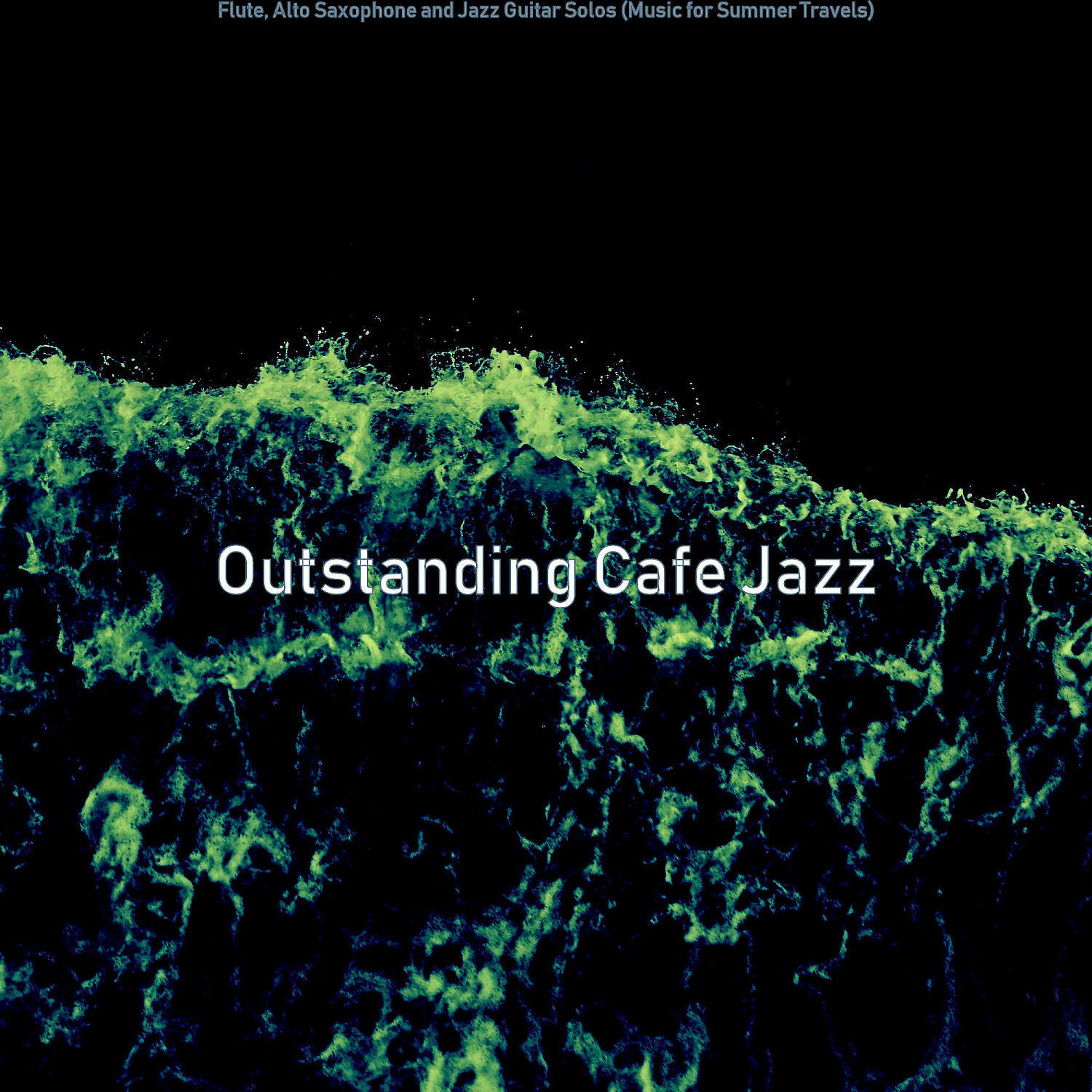 Outstanding Cafe Jazz - Quiet Backdrops for Classy Restaurants