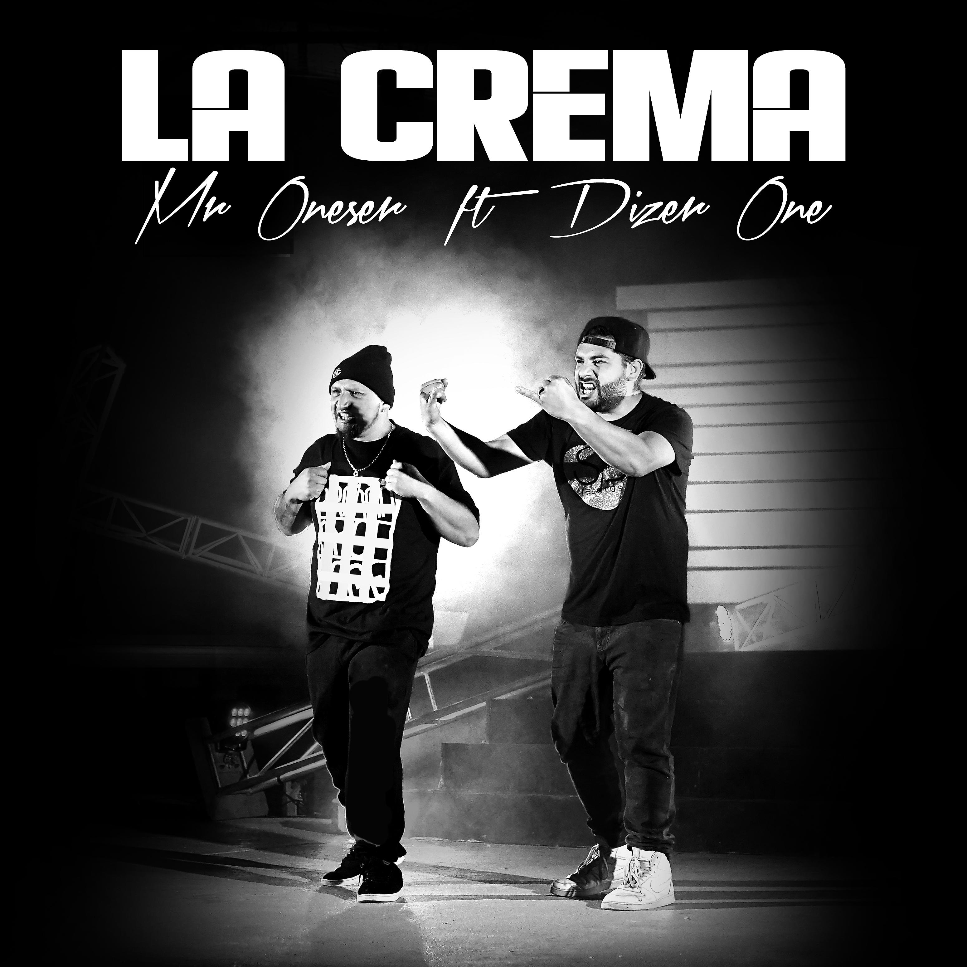 Постер альбома La Crema (feat. Dizer One)
