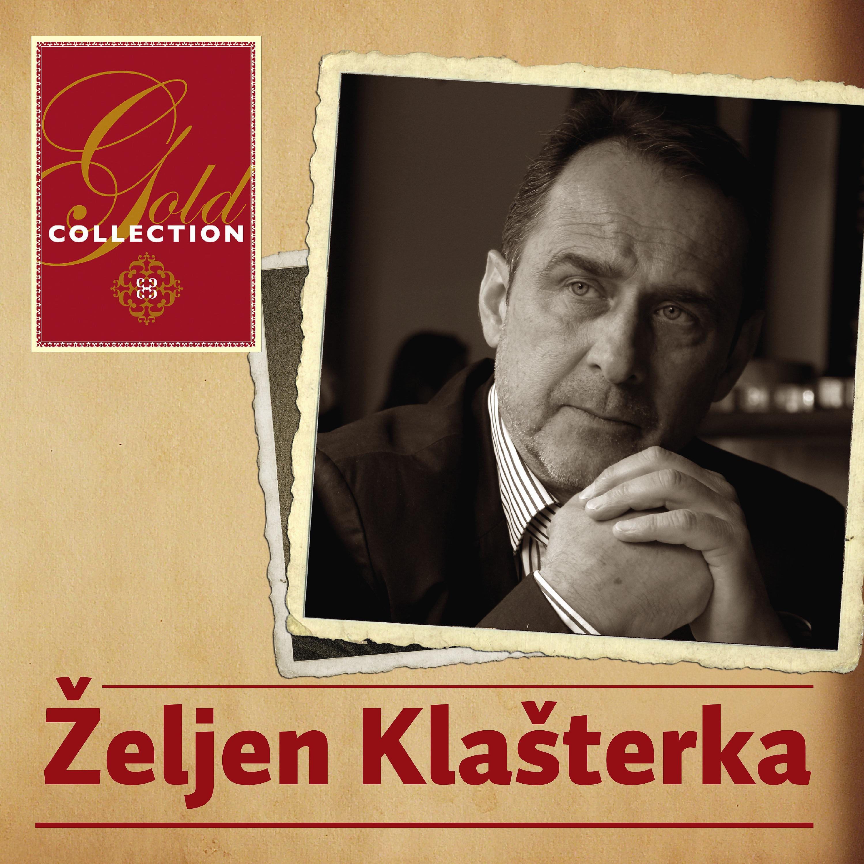 Постер альбома Gold Collection-Željen Klašterka