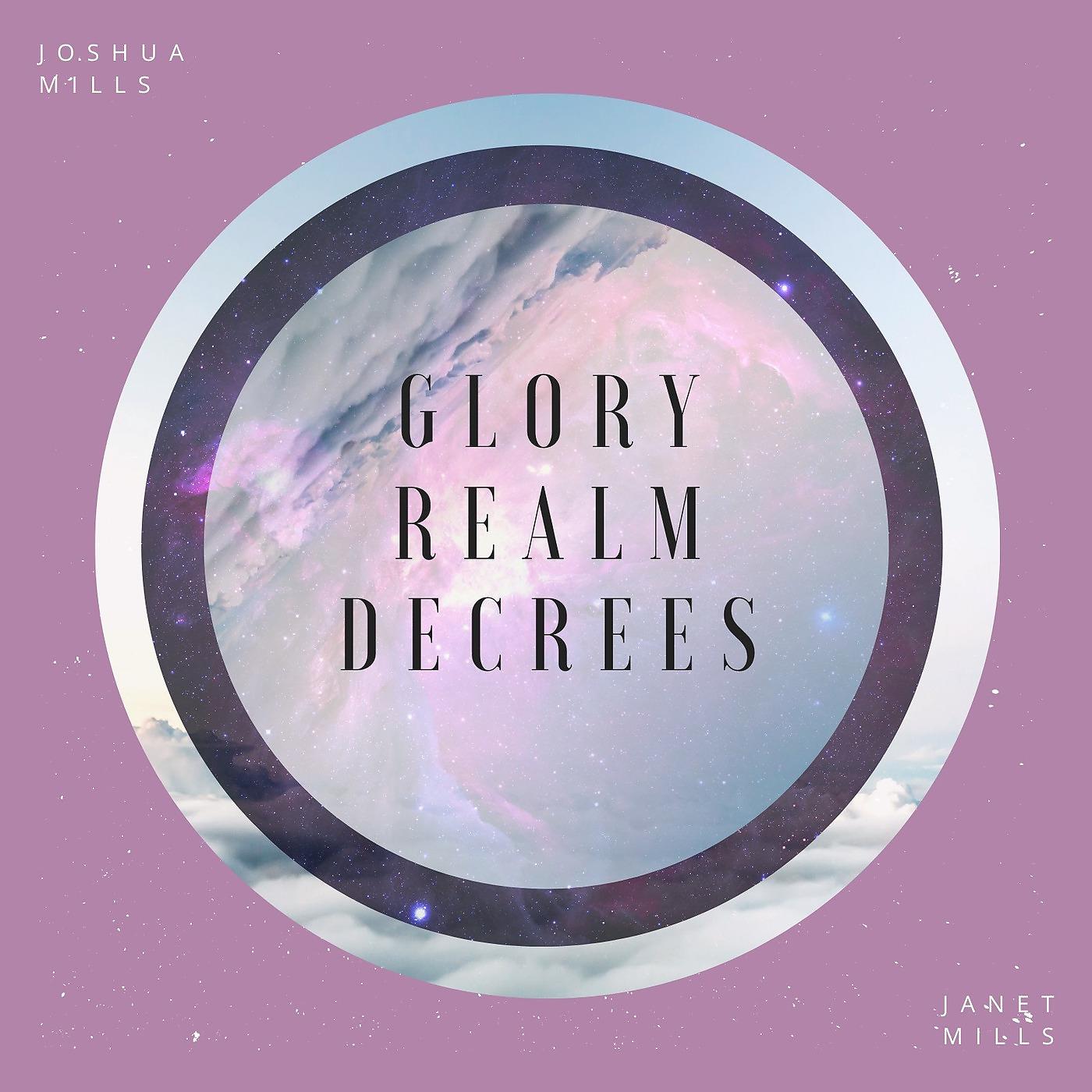 Постер альбома Glory Realm Decrees