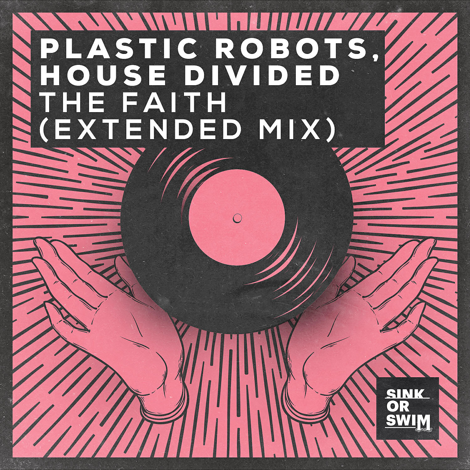 Plastic Robots - The Faith (Extended Mix)