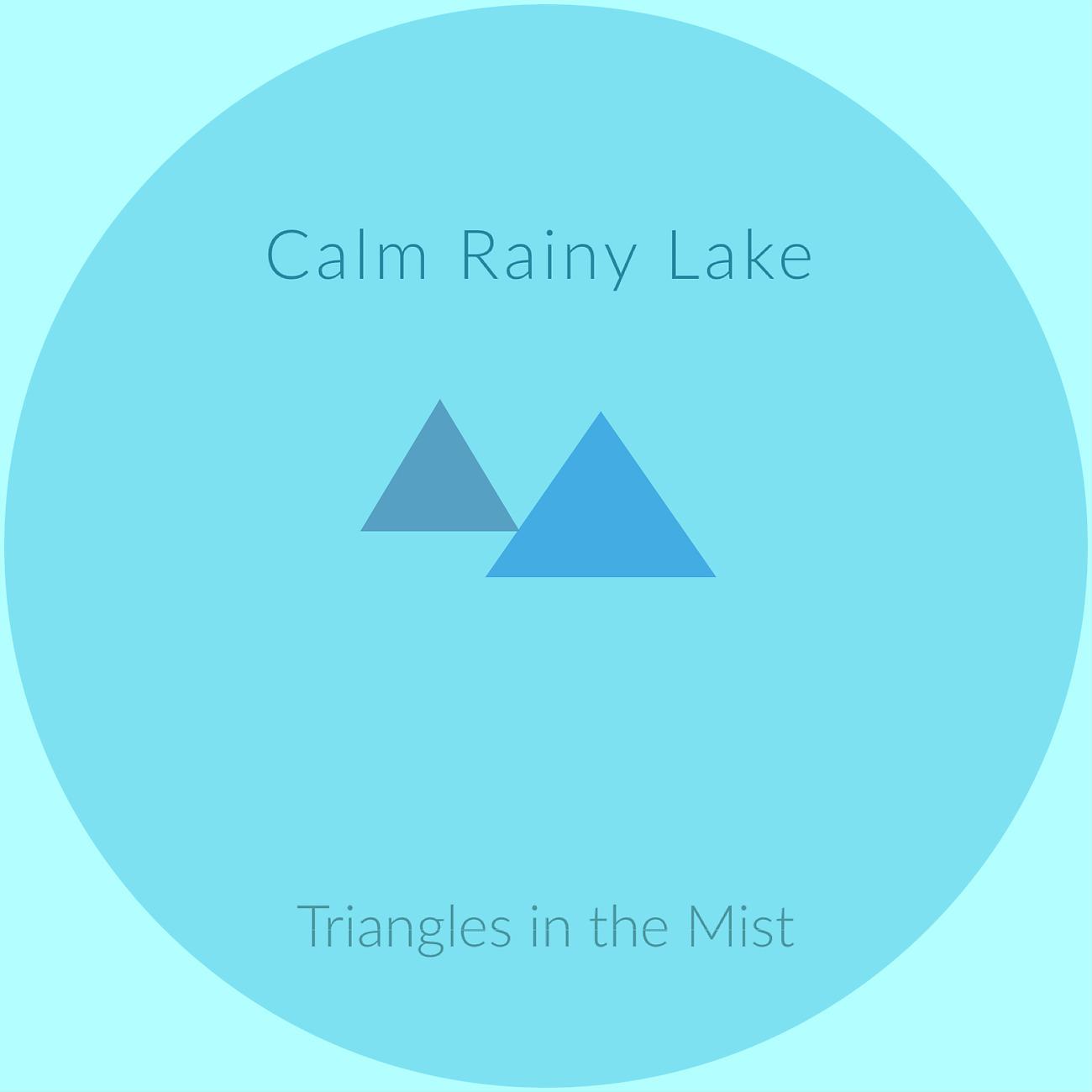 Постер альбома Calm Rainy Lake