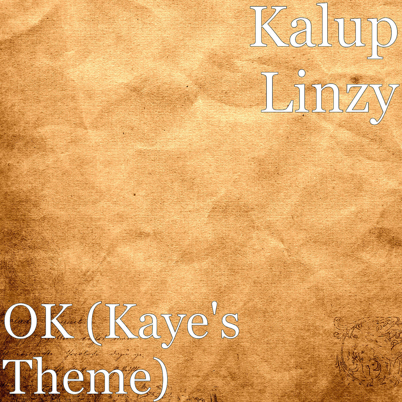 Kalup Linzy - OK (Kaye's Theme)