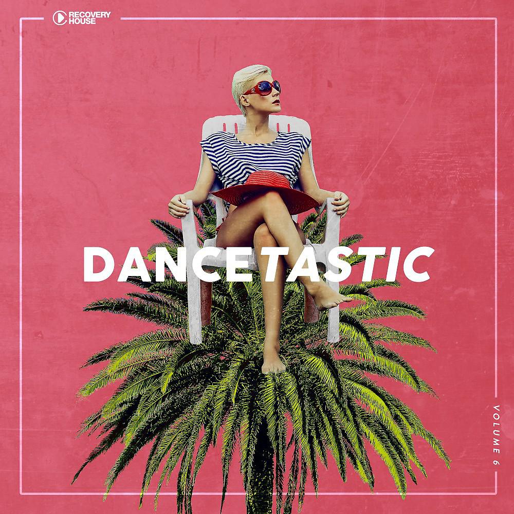 Постер альбома Dancetastic, Vol. 6