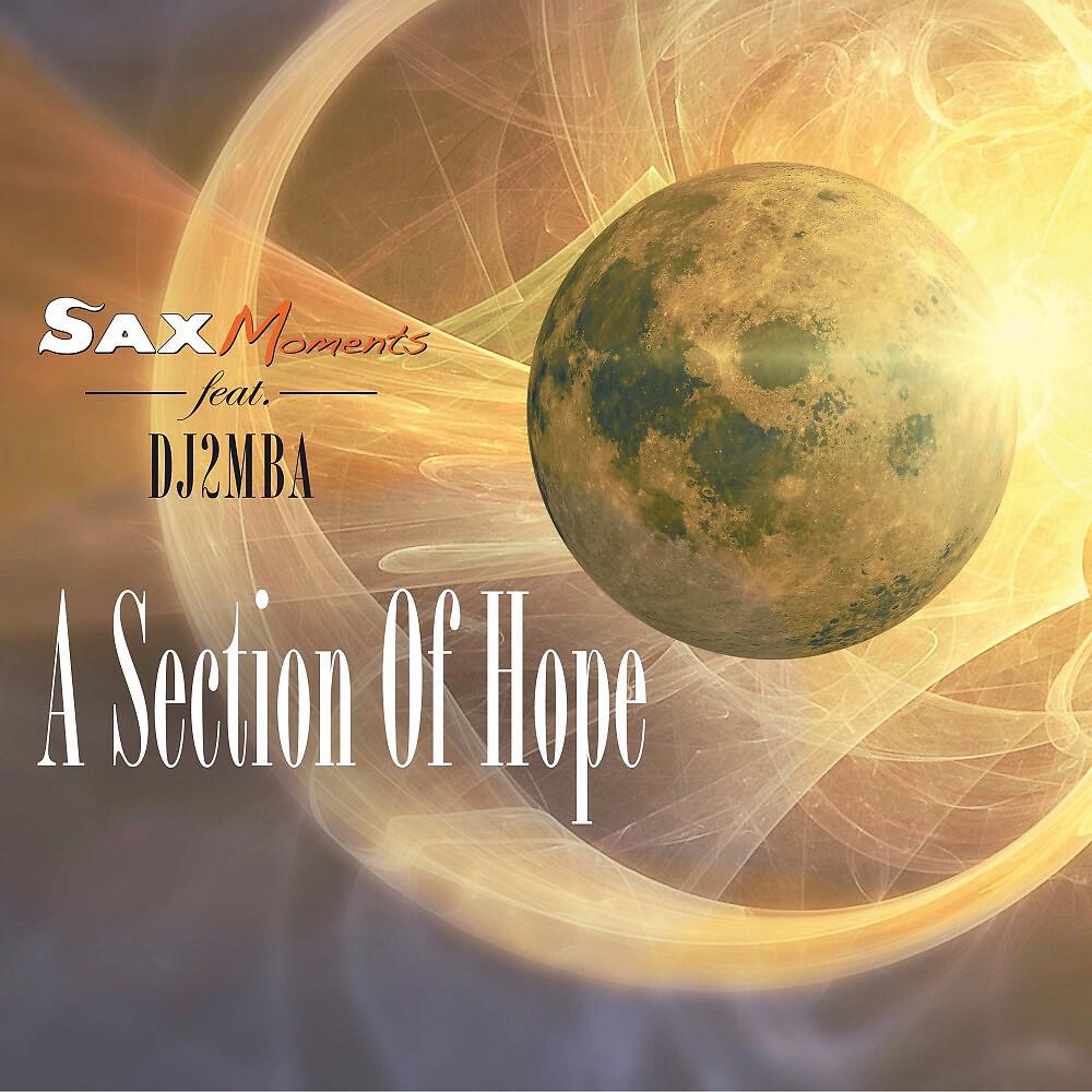 SaxMoments - A Section of Hope