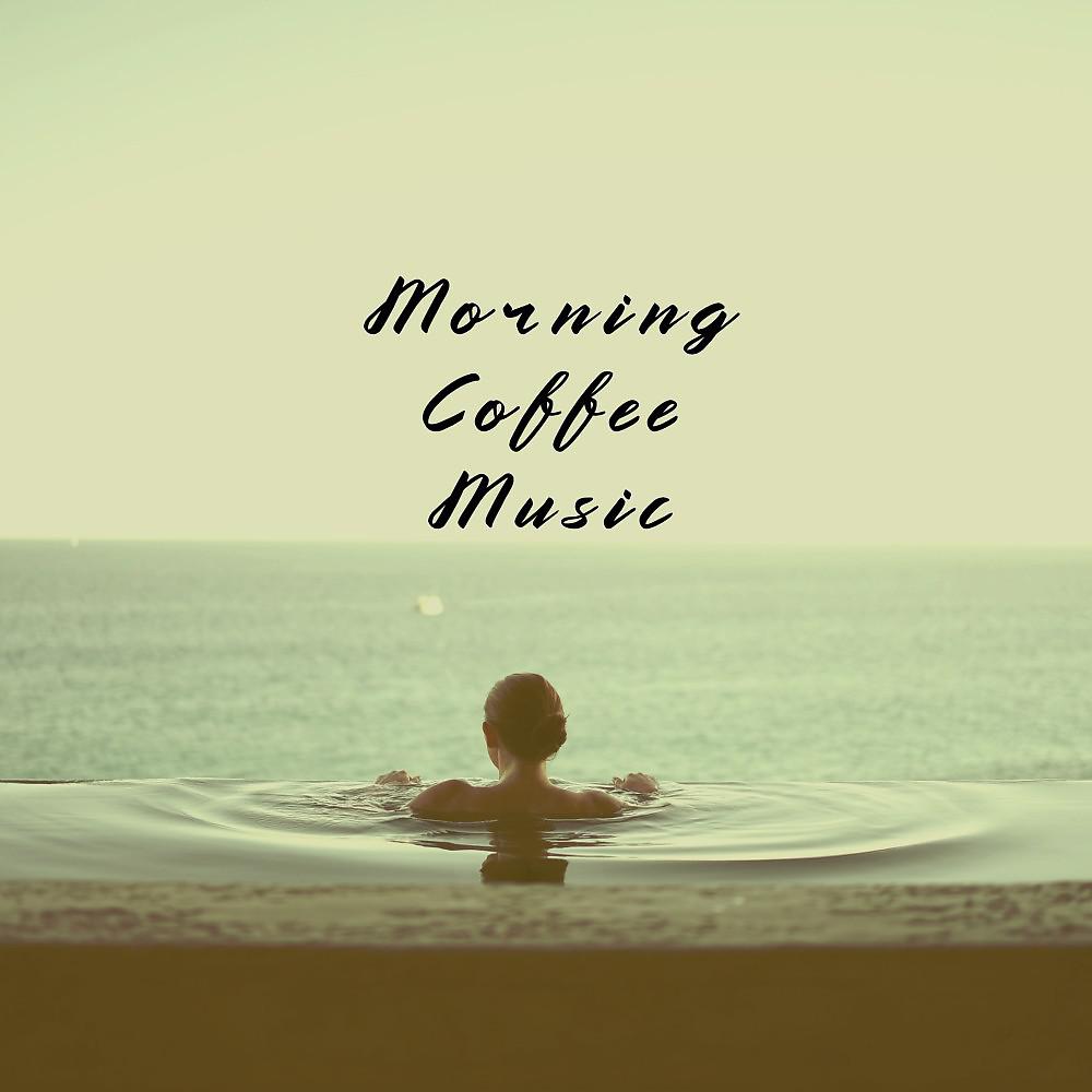 Постер альбома Morning Coffee Music: Piano