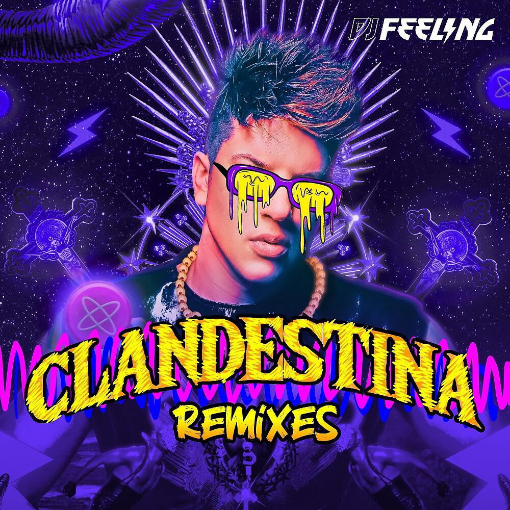 DJ FEELING - Clandestina (Junior Senna Remix)