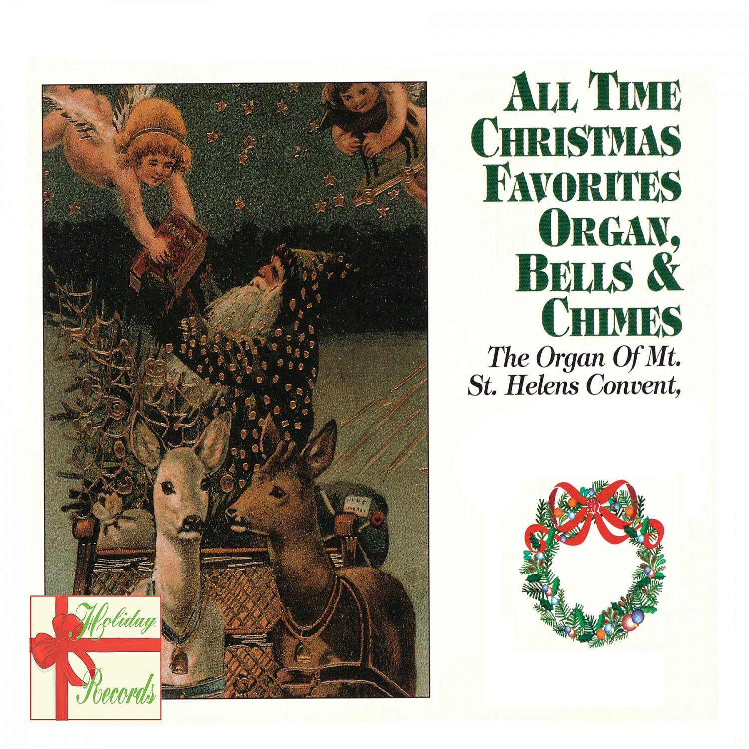 Постер альбома All Time Christmas Favorites - Organ, Bells & Chimes