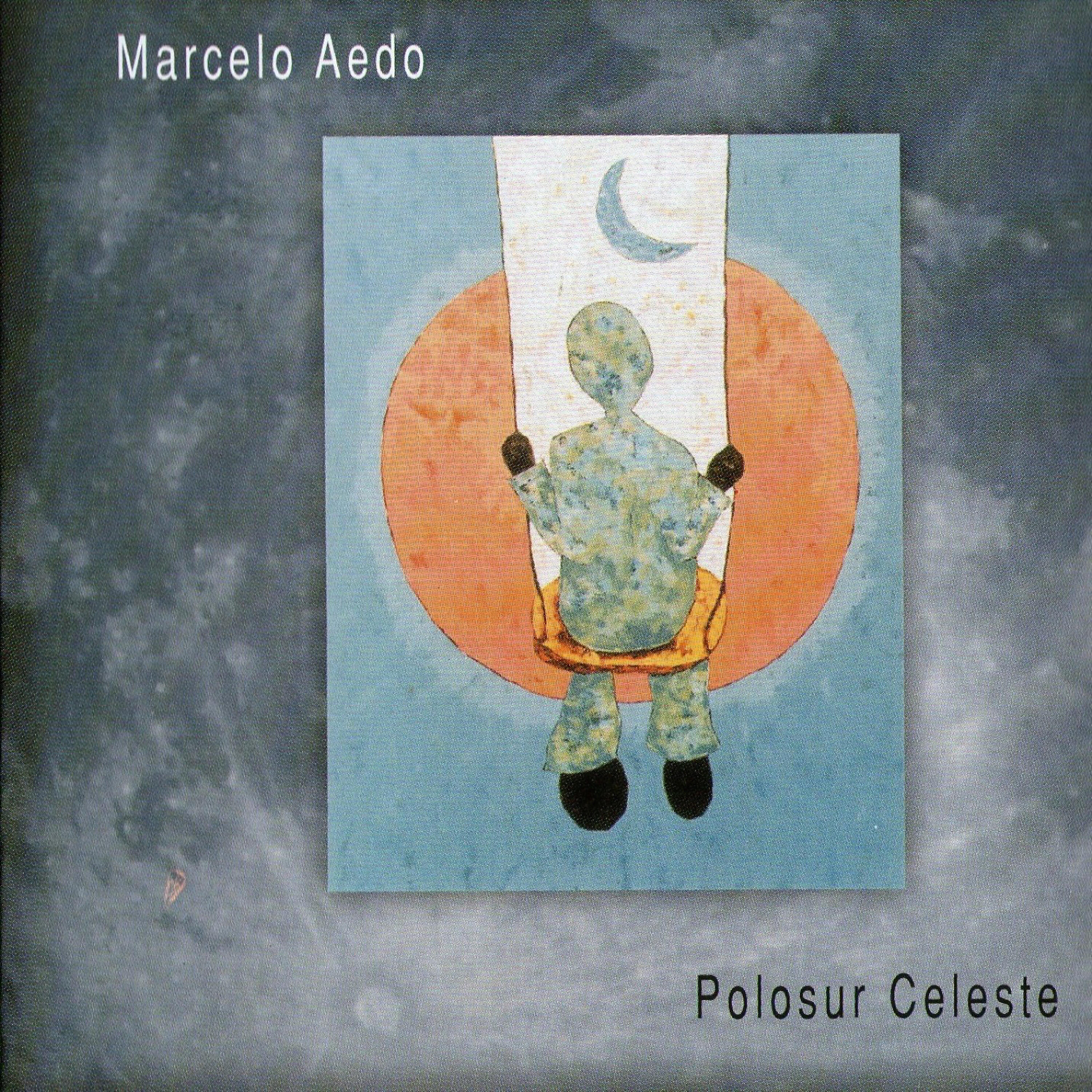 Marcelo Aedo - Desde el Norte