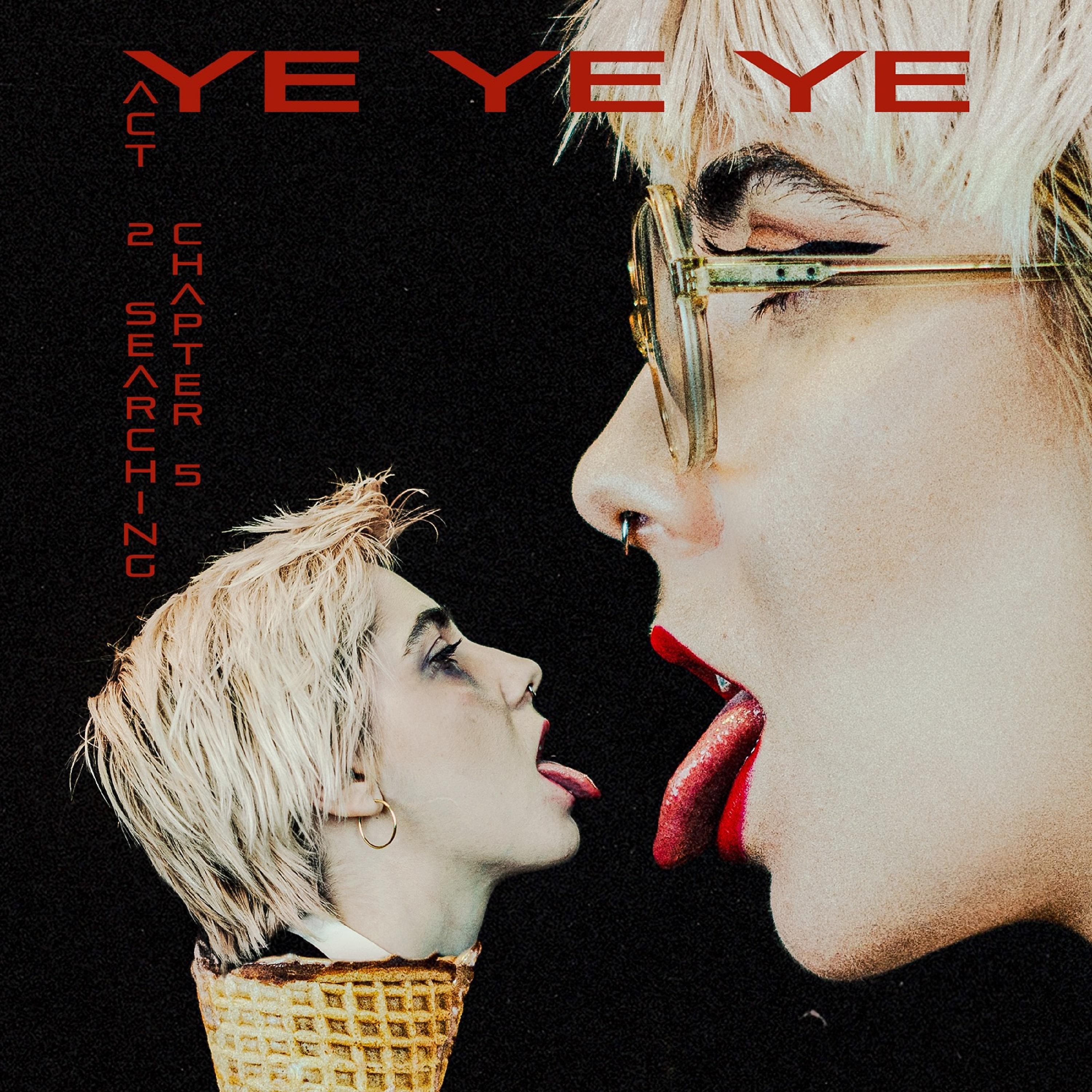 Постер альбома Ye Ye Ye