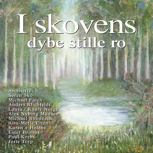 Постер альбома I Skovens Dybe Stille Ro
