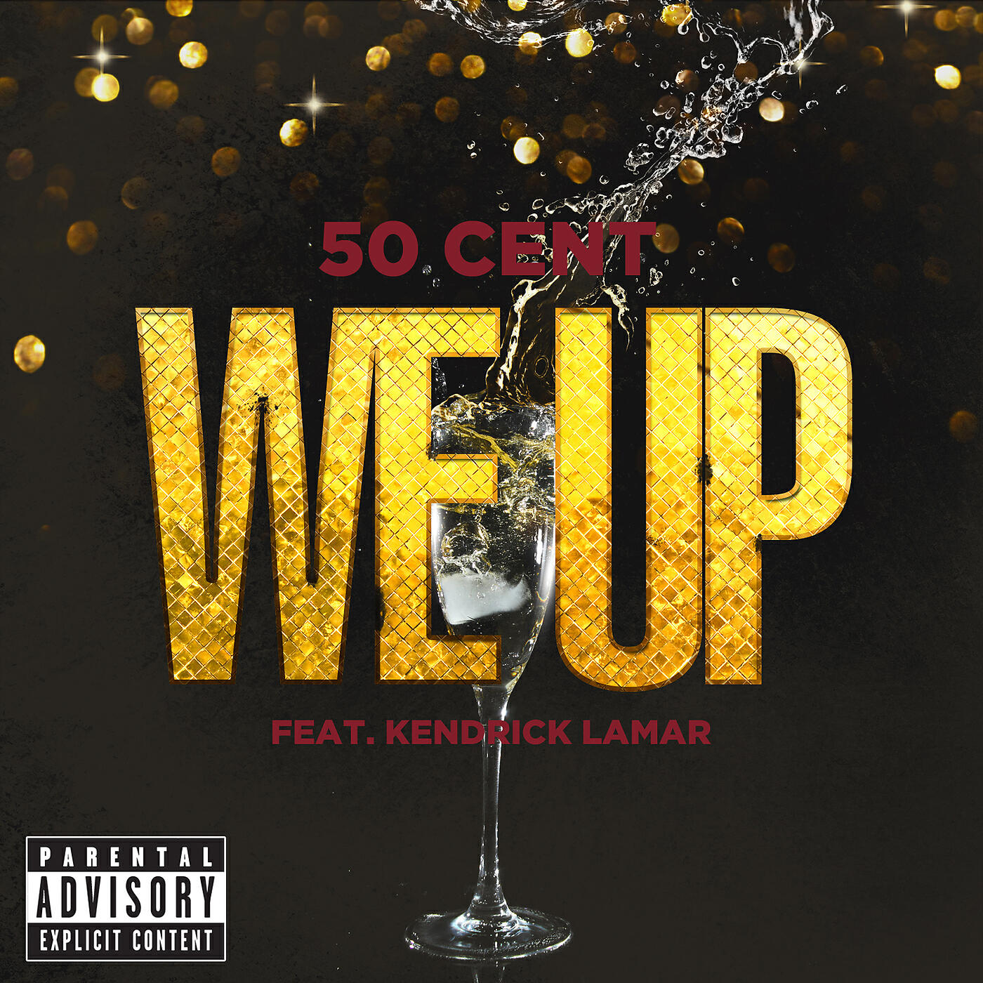 50 Cent - We Up (Album Version (Explicit))