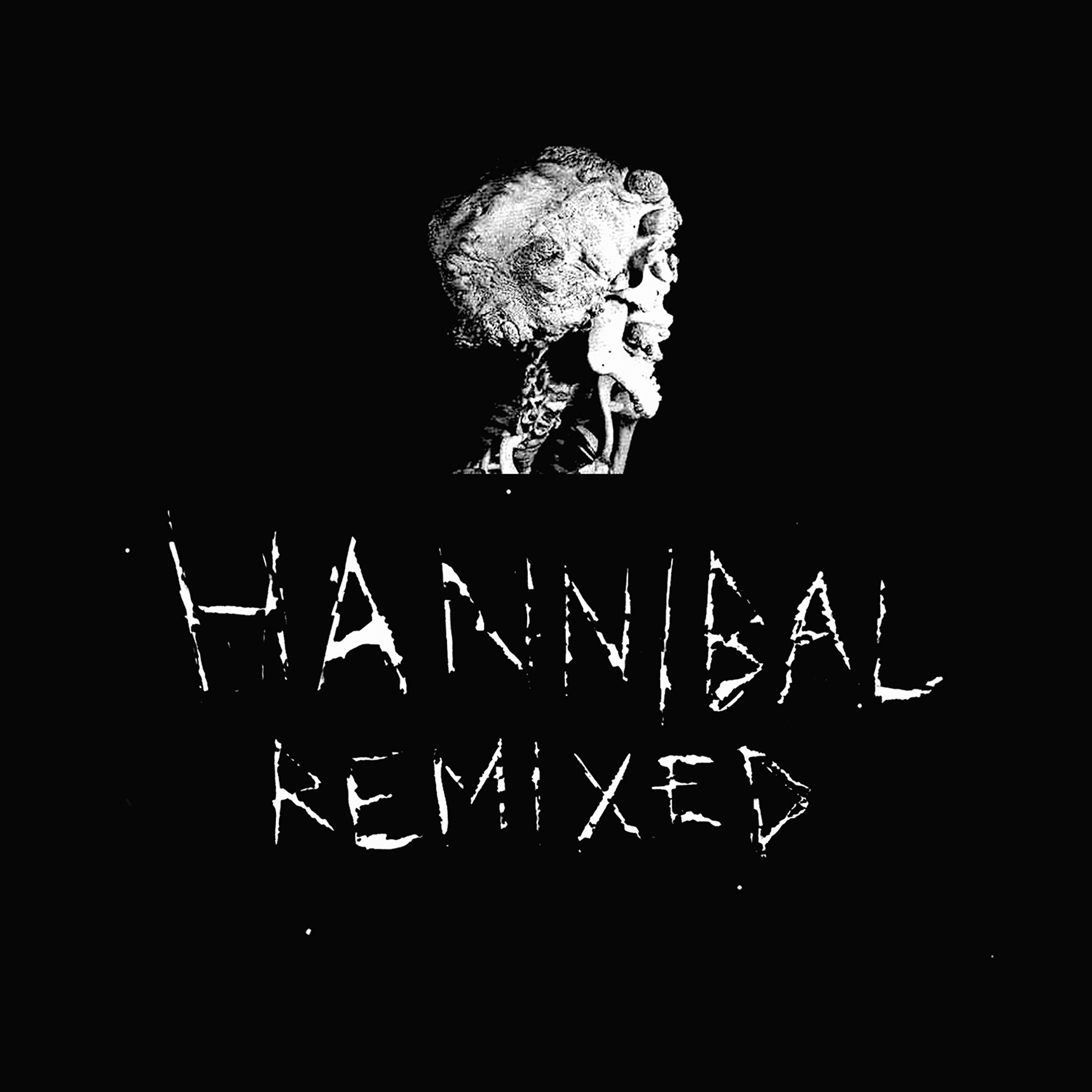Постер альбома Hannibal Remixed