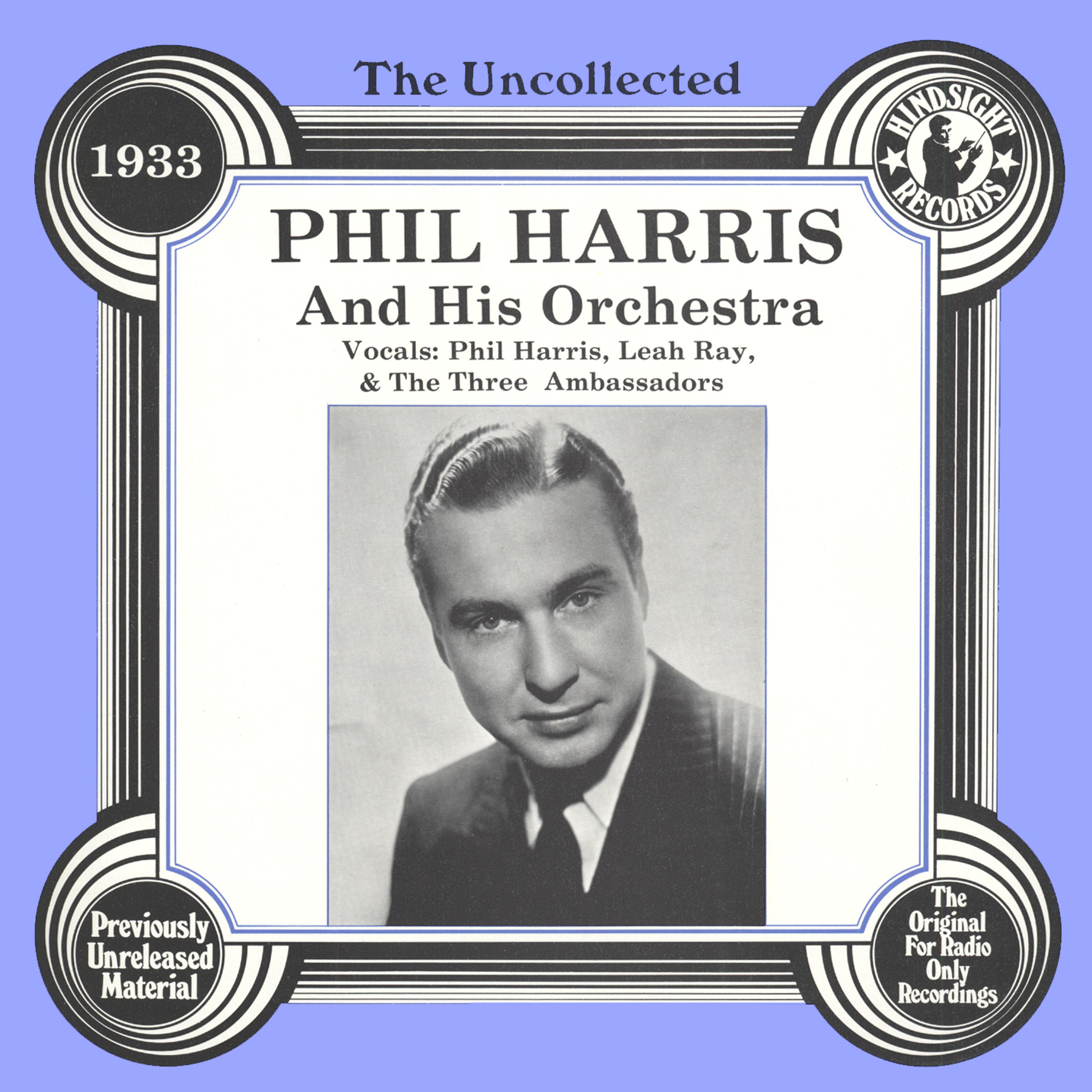 Постер альбома The Uncollected: Phil Harris And His Orchestra