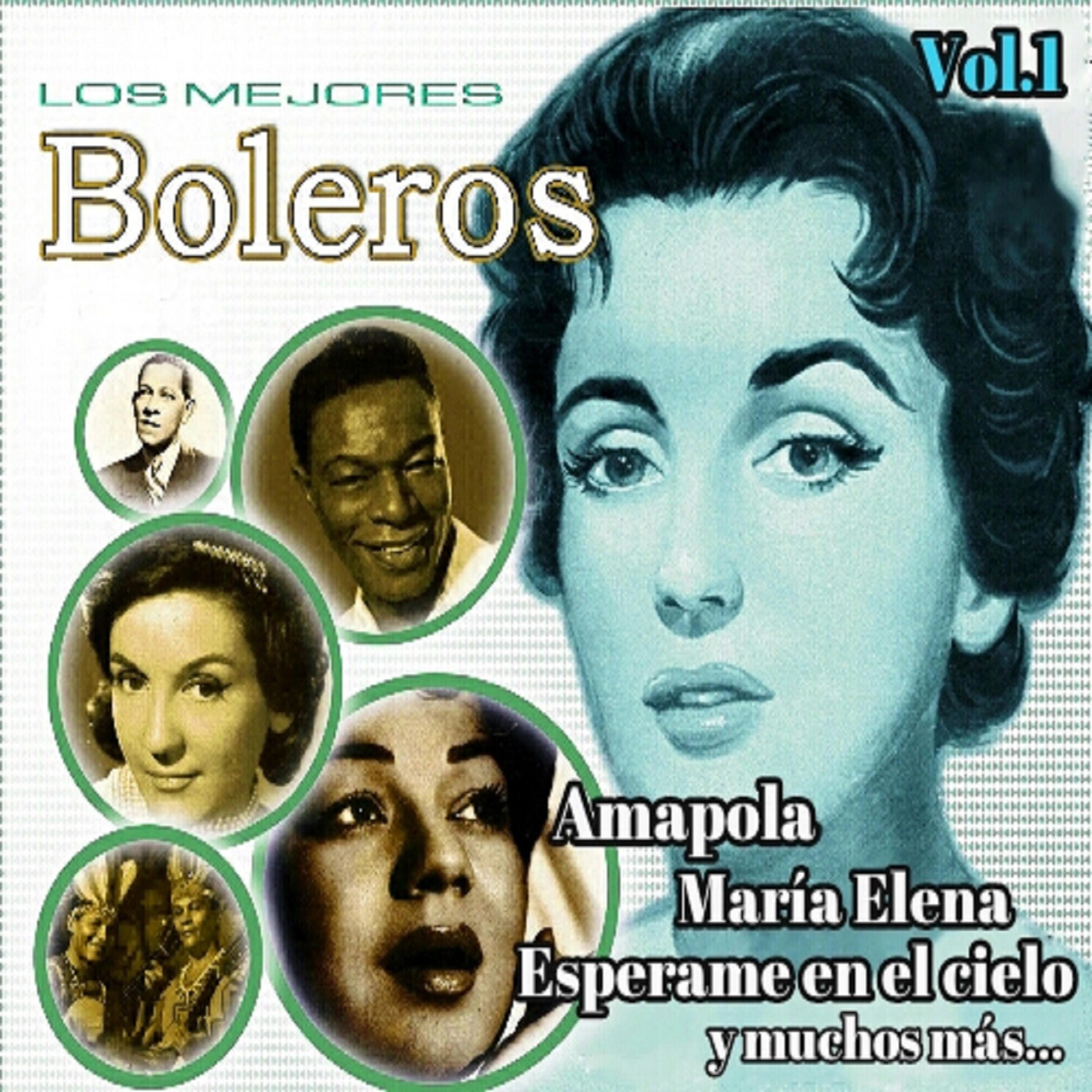 Постер альбома Los Mejores Boleros, Vol. 1
