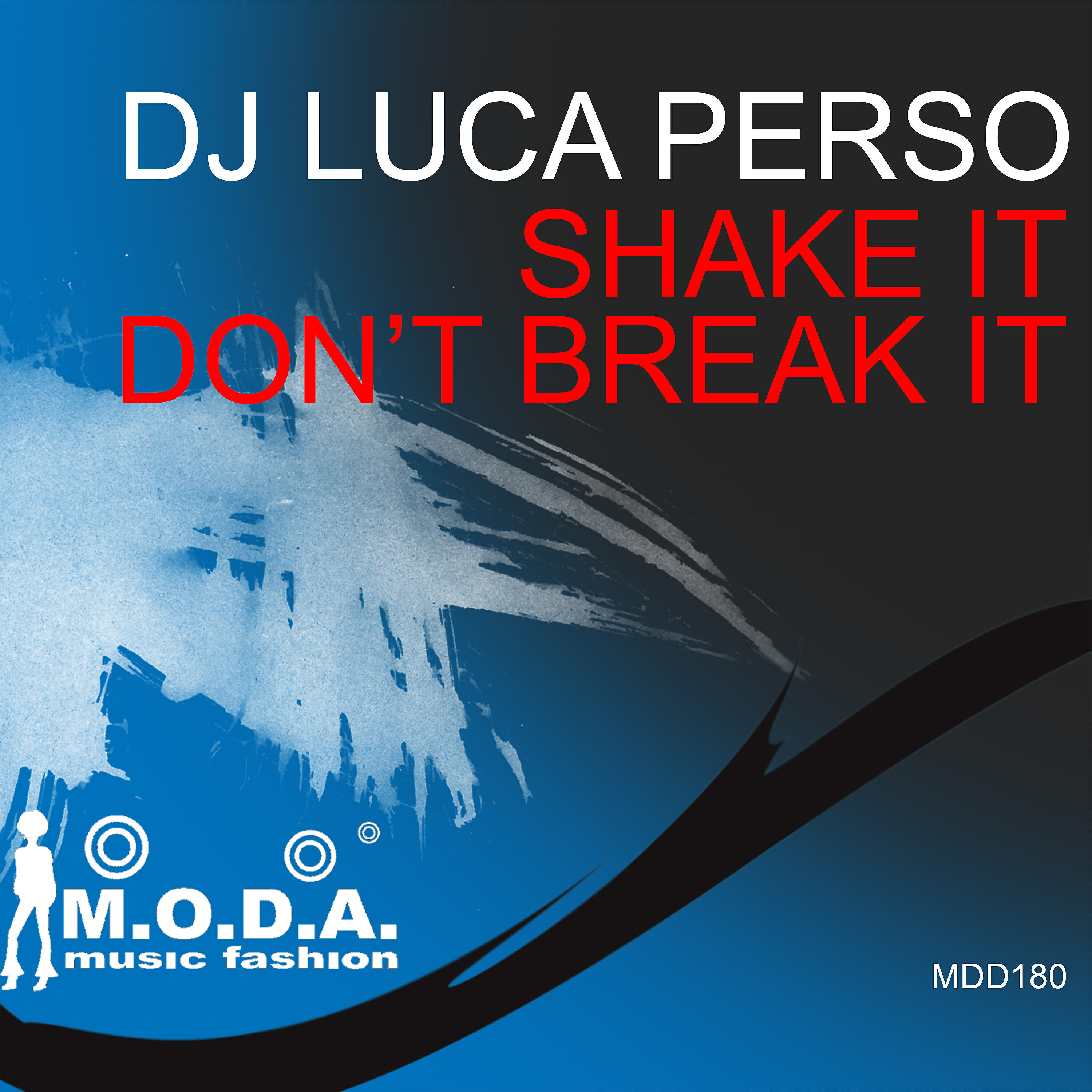 DJ Luca Perso - Shake It, Don't Break It (DJ Vitto Remix)