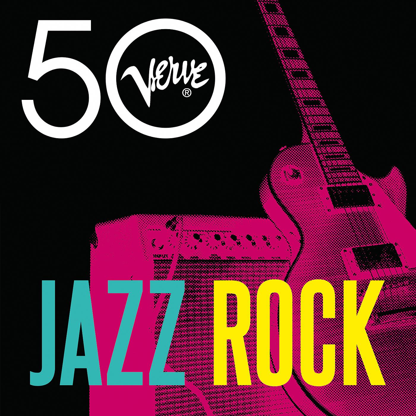 Постер альбома Jazz Rock - Verve 50