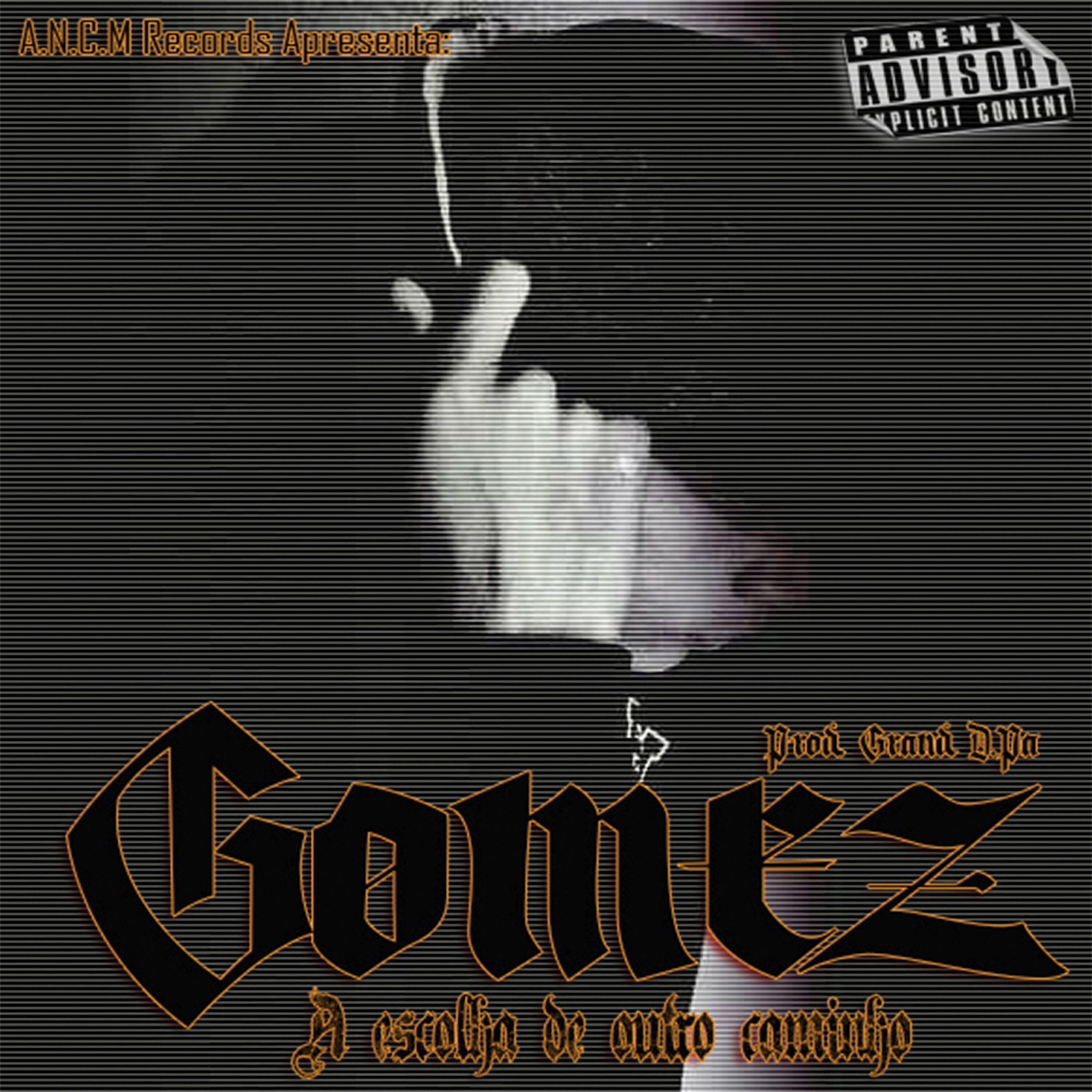 GomeZ 013 - A Escolha de Outro Caminho