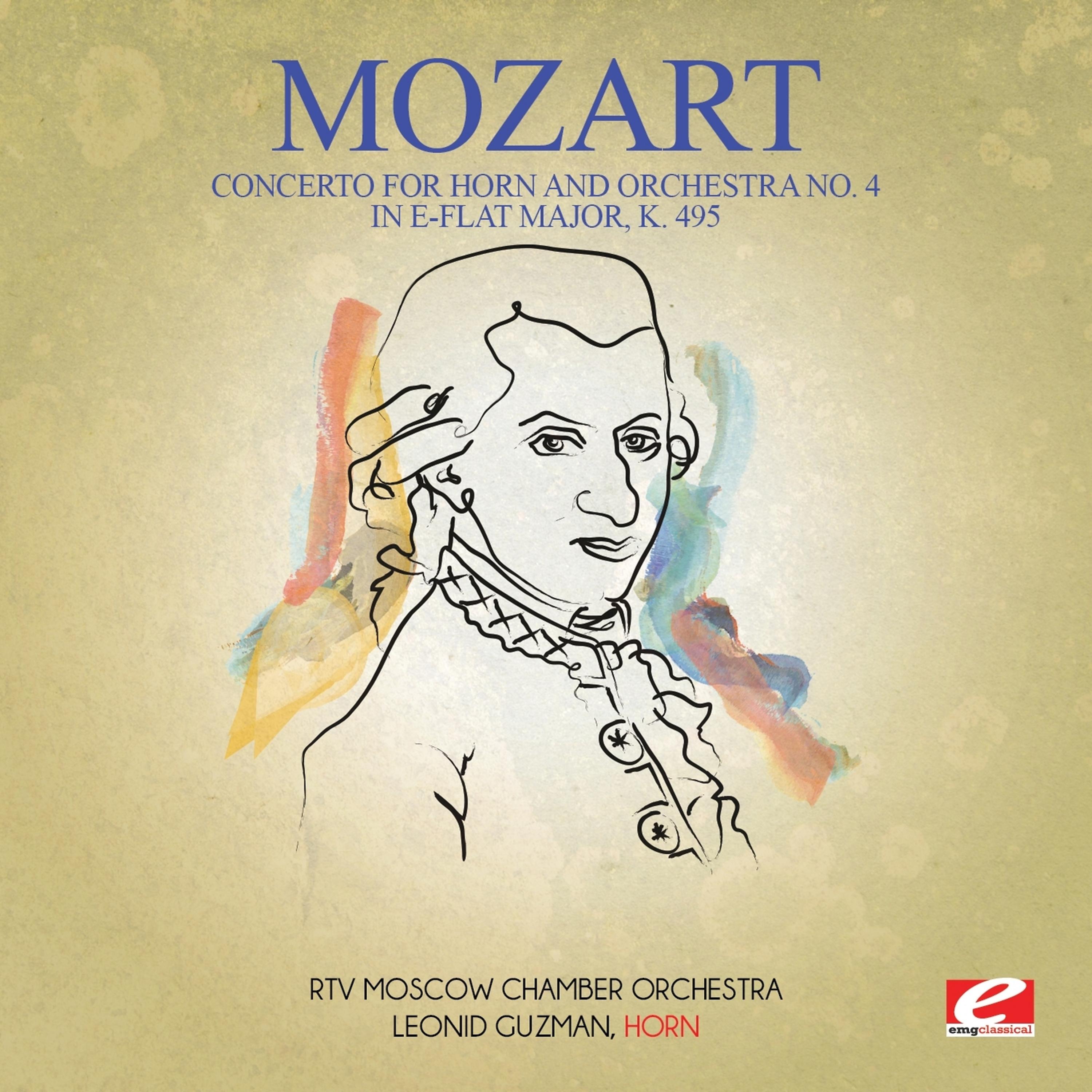 Постер альбома Mozart: Concerto for Horn and Orchestra No. 4 in E-Flat Major, K. 495 (Digitally Remastered)