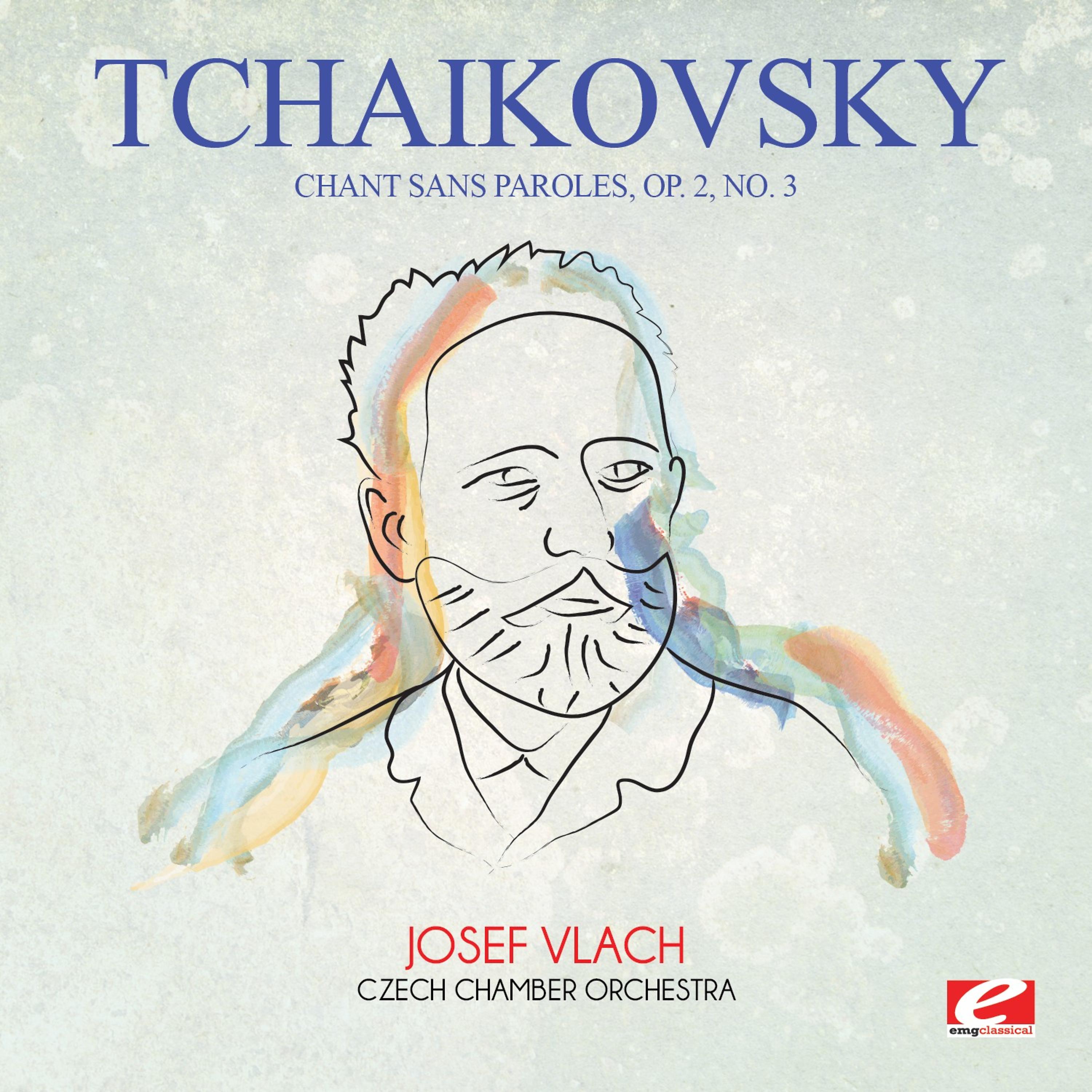 Постер альбома Tchaikovsky: Chant Sans Paroles, Op. 2, No. 3 (Digitally Remastered)