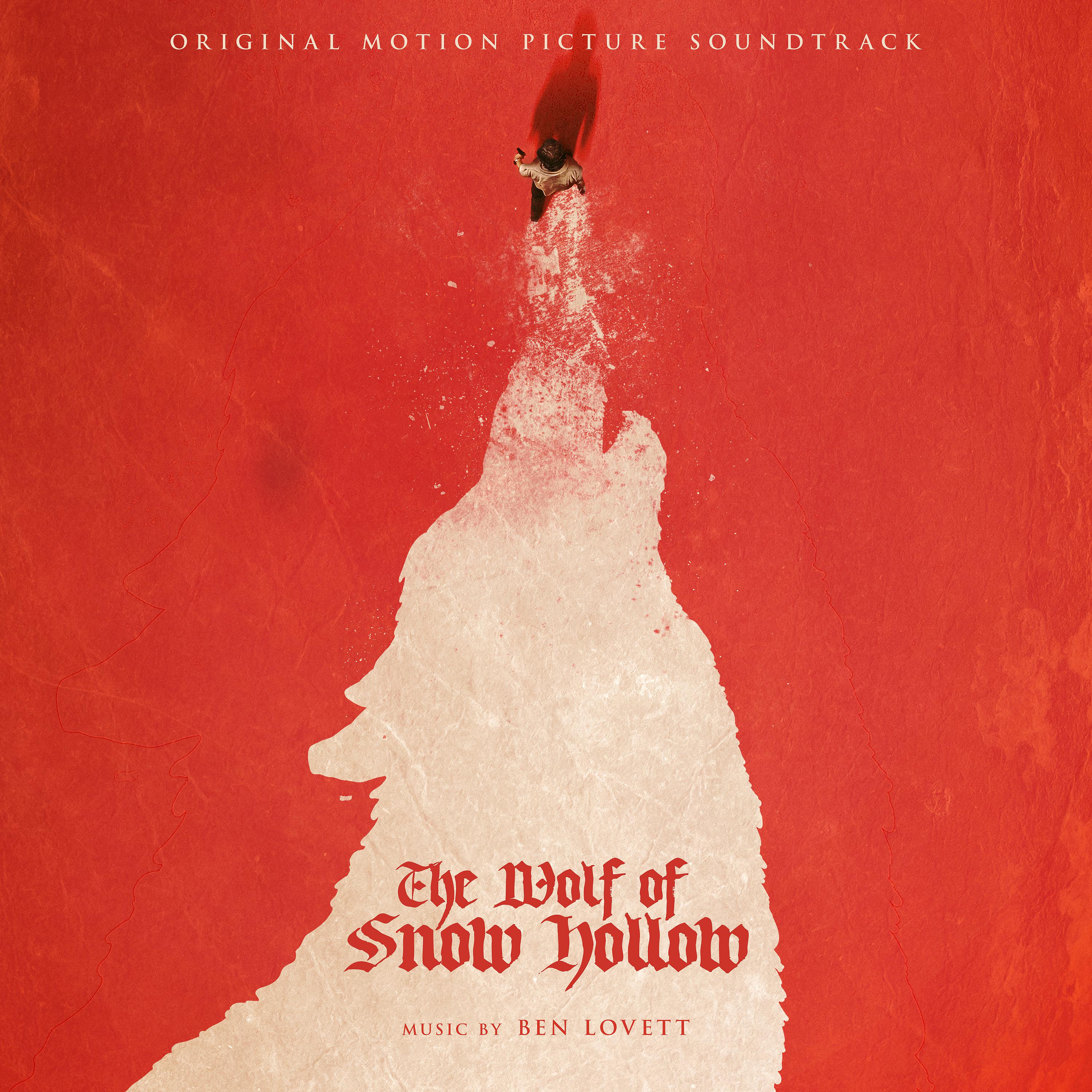 Постер альбома The Wolf of Snow Hollow (Original Motion Picture Soundtrack)