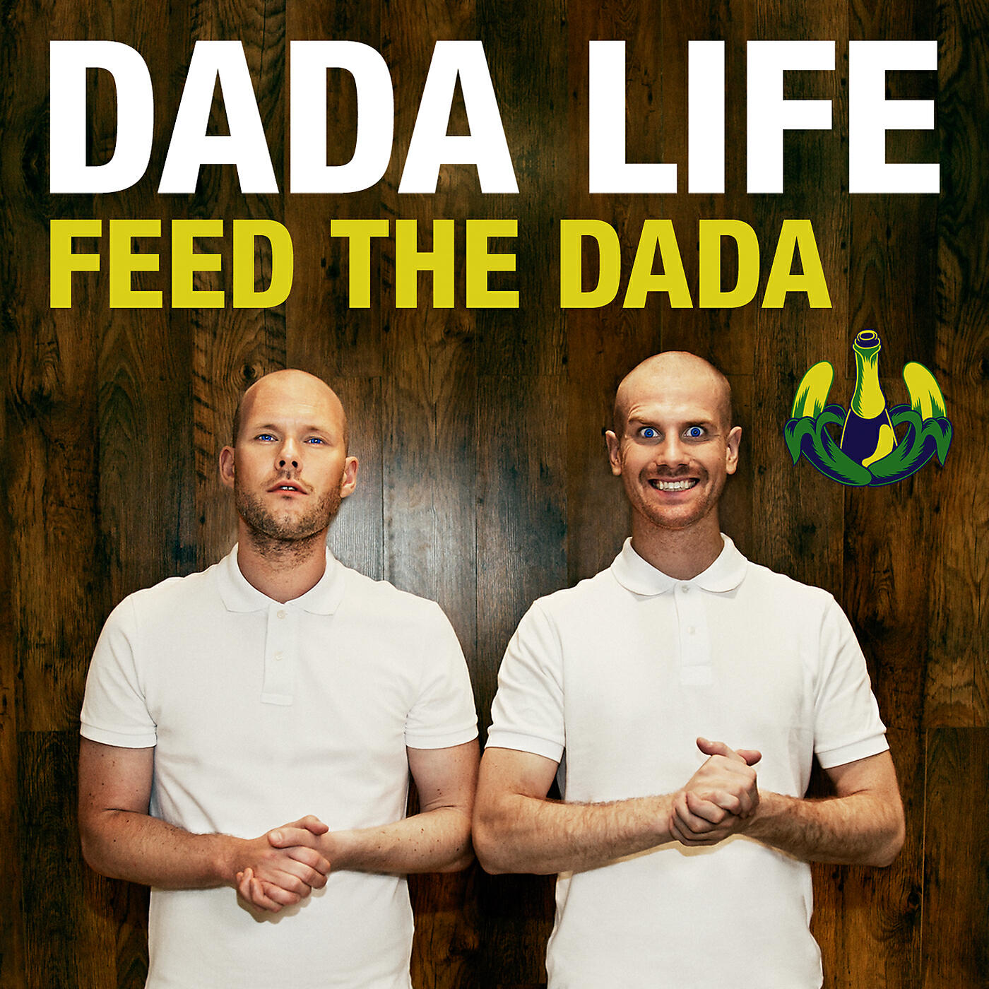 Dada Life - Feed The Dada (Radio Edit)