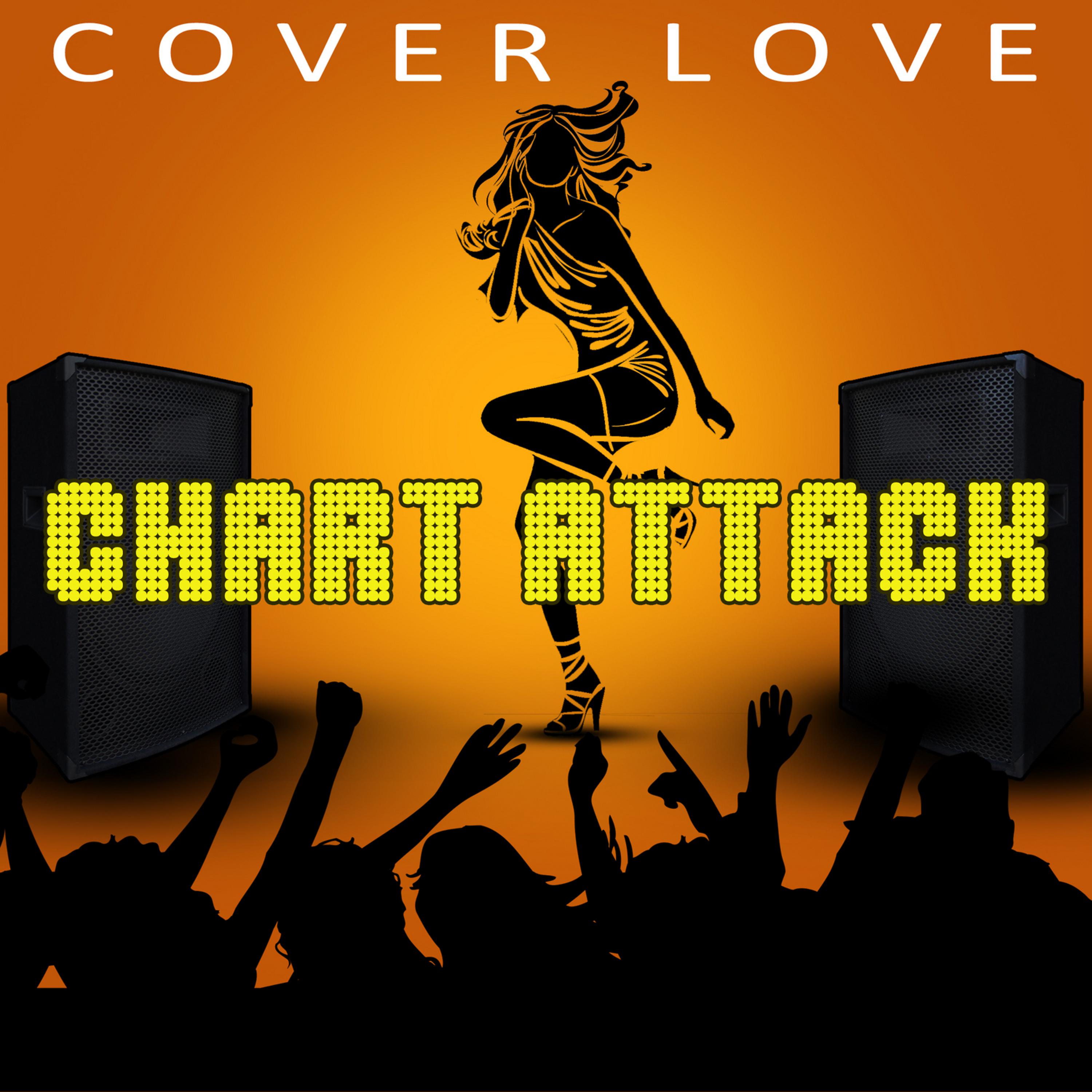 Постер альбома Chart Attack Cover Love