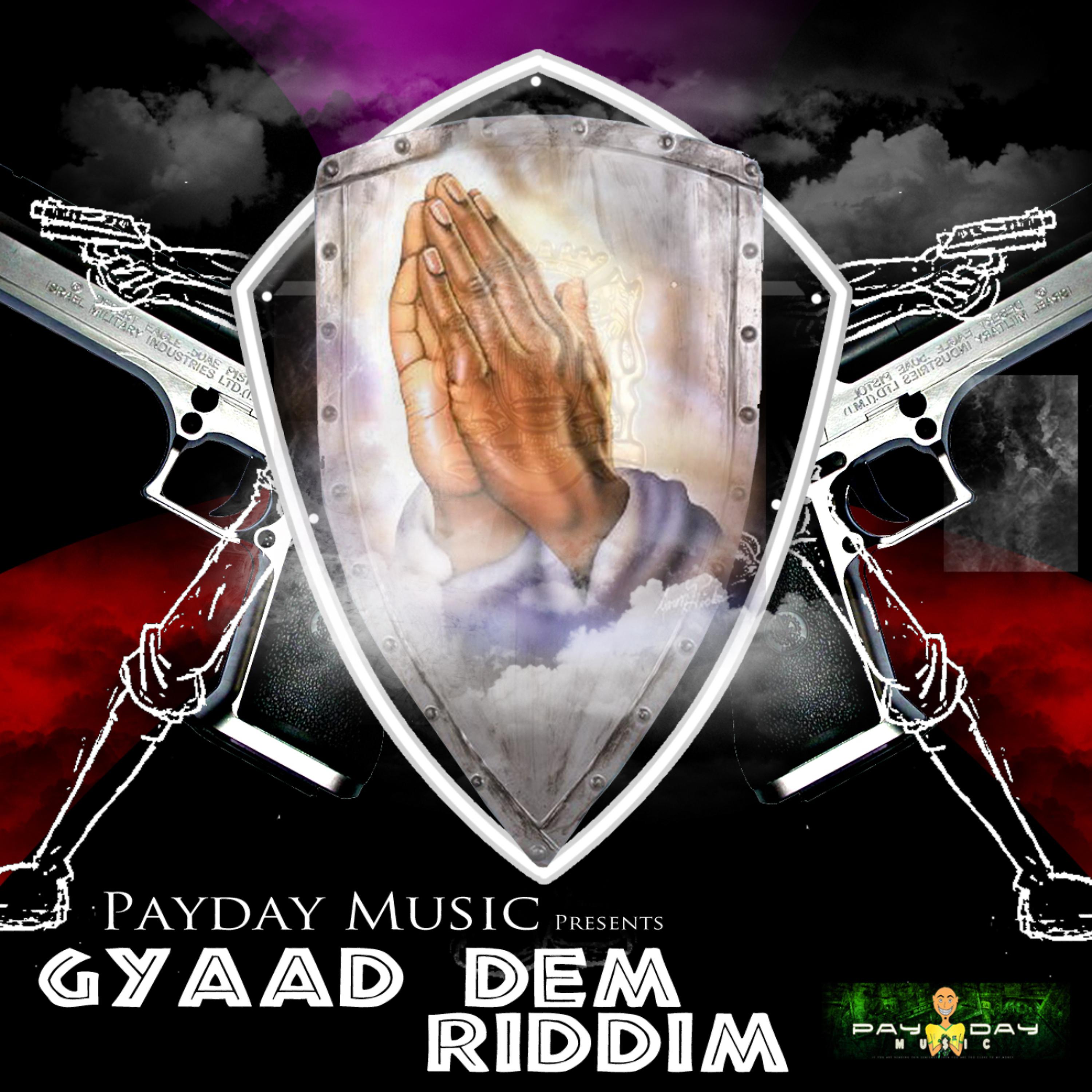 Постер альбома Gyaad Dem Riddim