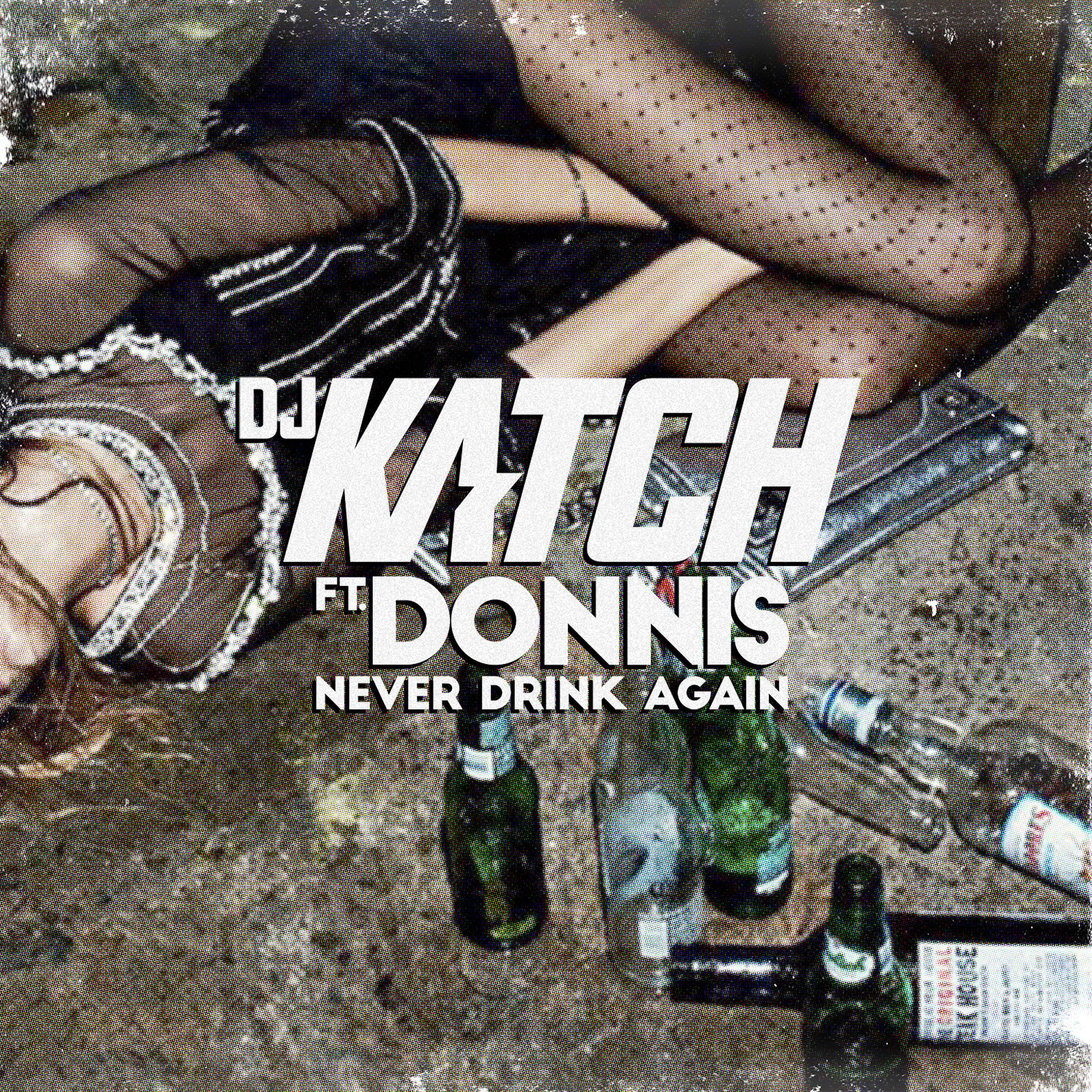 Постер альбома Never Drink Again