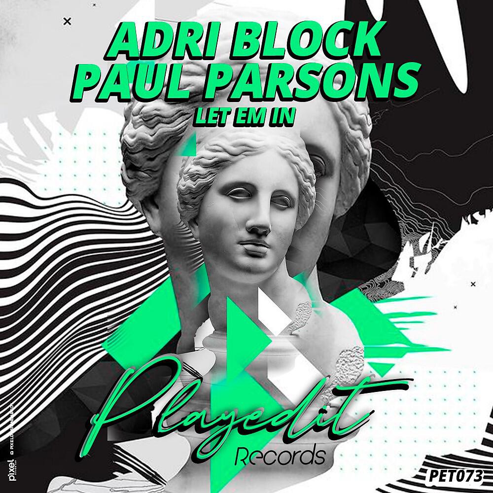 Adri Blok - Let Em In (Original Mix)