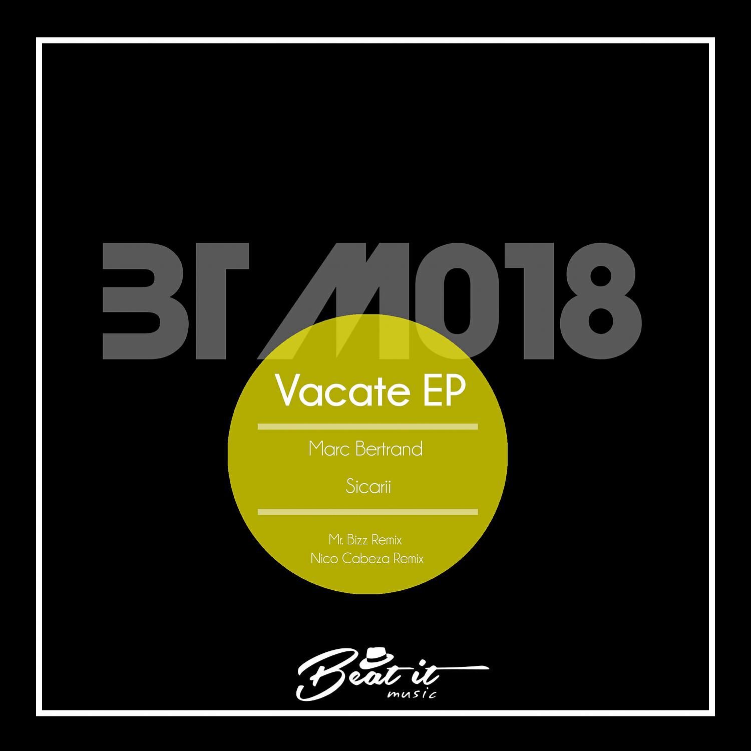 Marc Bertrand - Vacate (Mr. Bizz Remix)