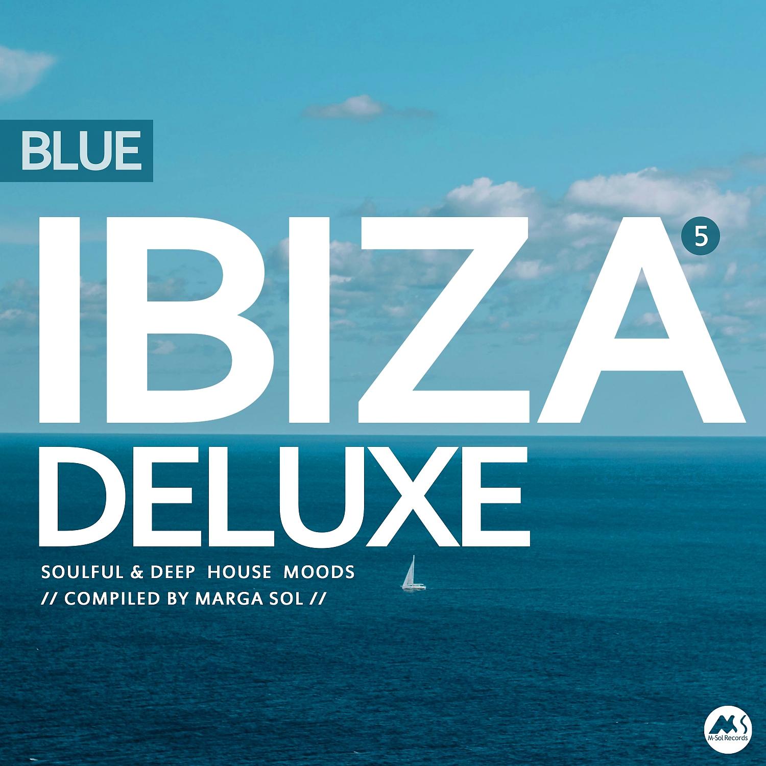 Постер альбома Ibiza Blue Deluxe, Vol. 5