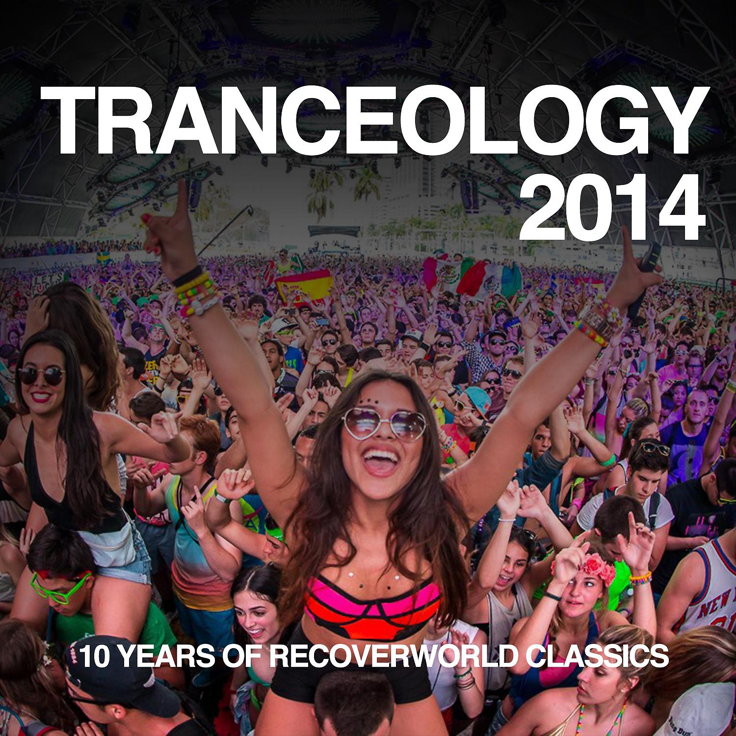 Постер альбома Tranceology 2014 - 10 Years of Recoverworld Classics