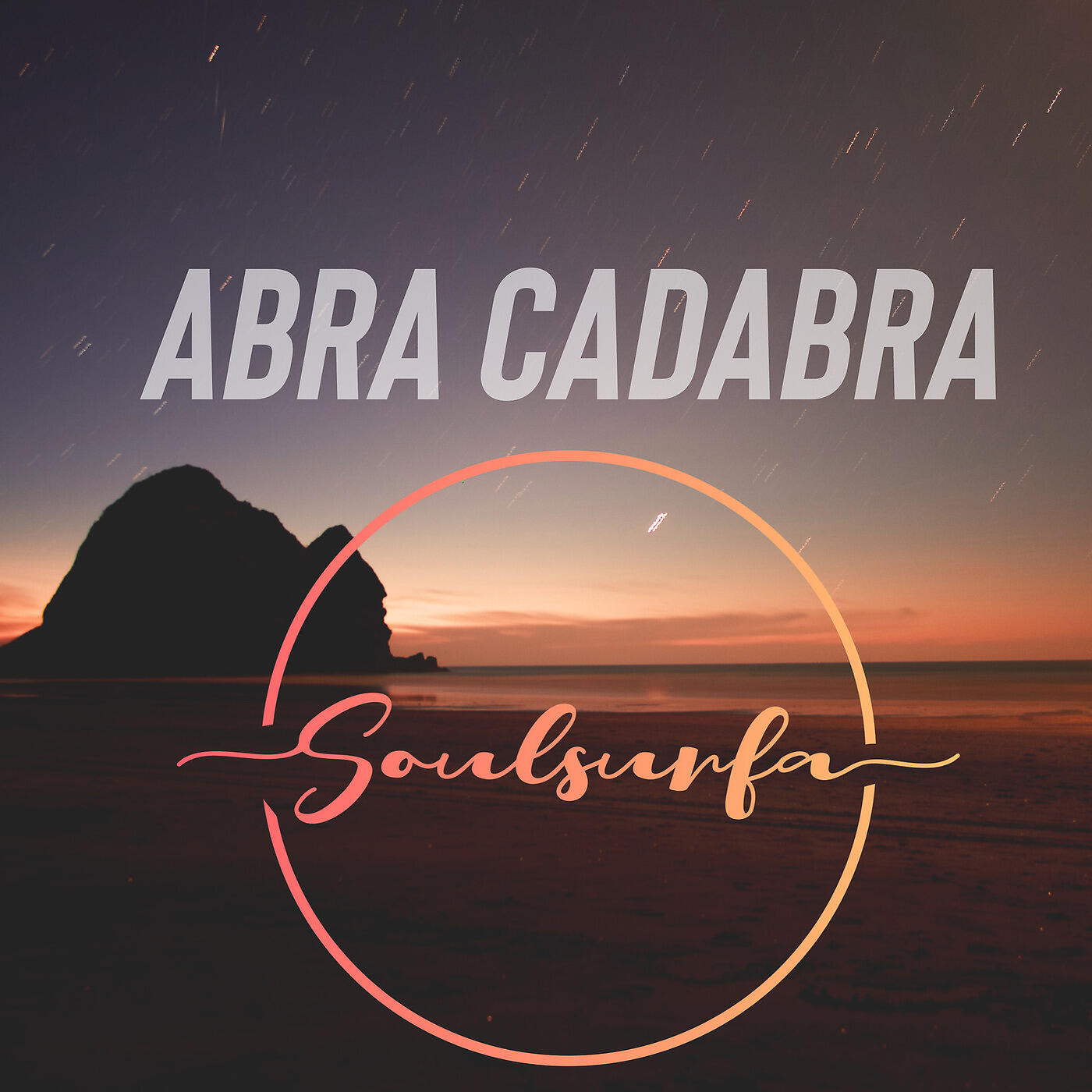 Soulsurfa - Abra Cadabra
