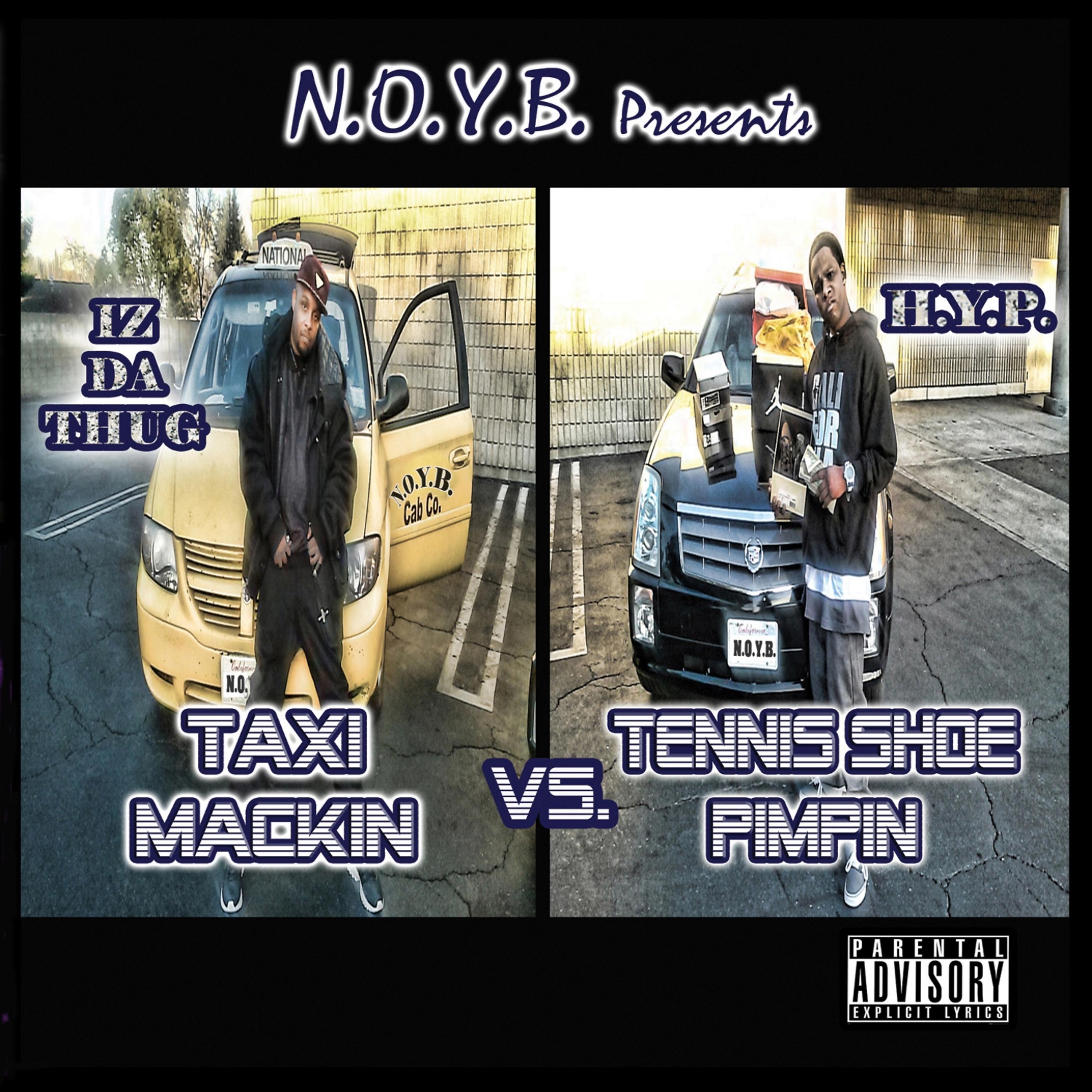 Постер альбома Taxi Mackin vs. Tennis Shoe Pimpin