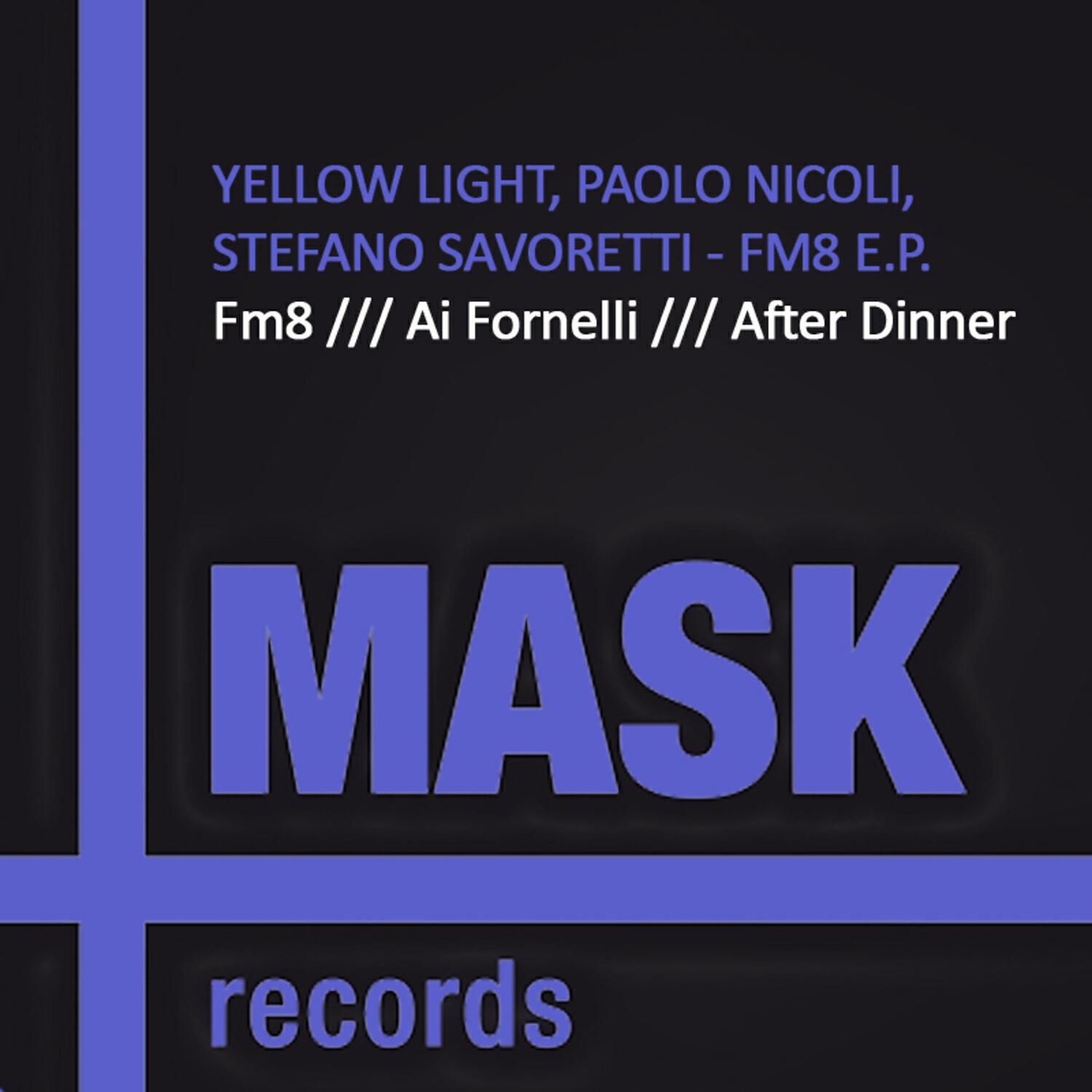 Yellow Light - Fm8 (Original Mix)