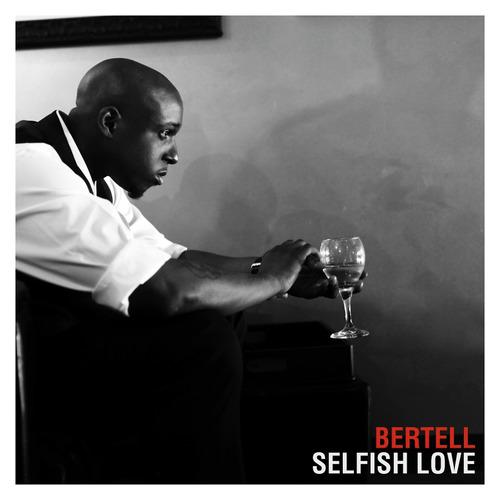Постер альбома Selfish Love
