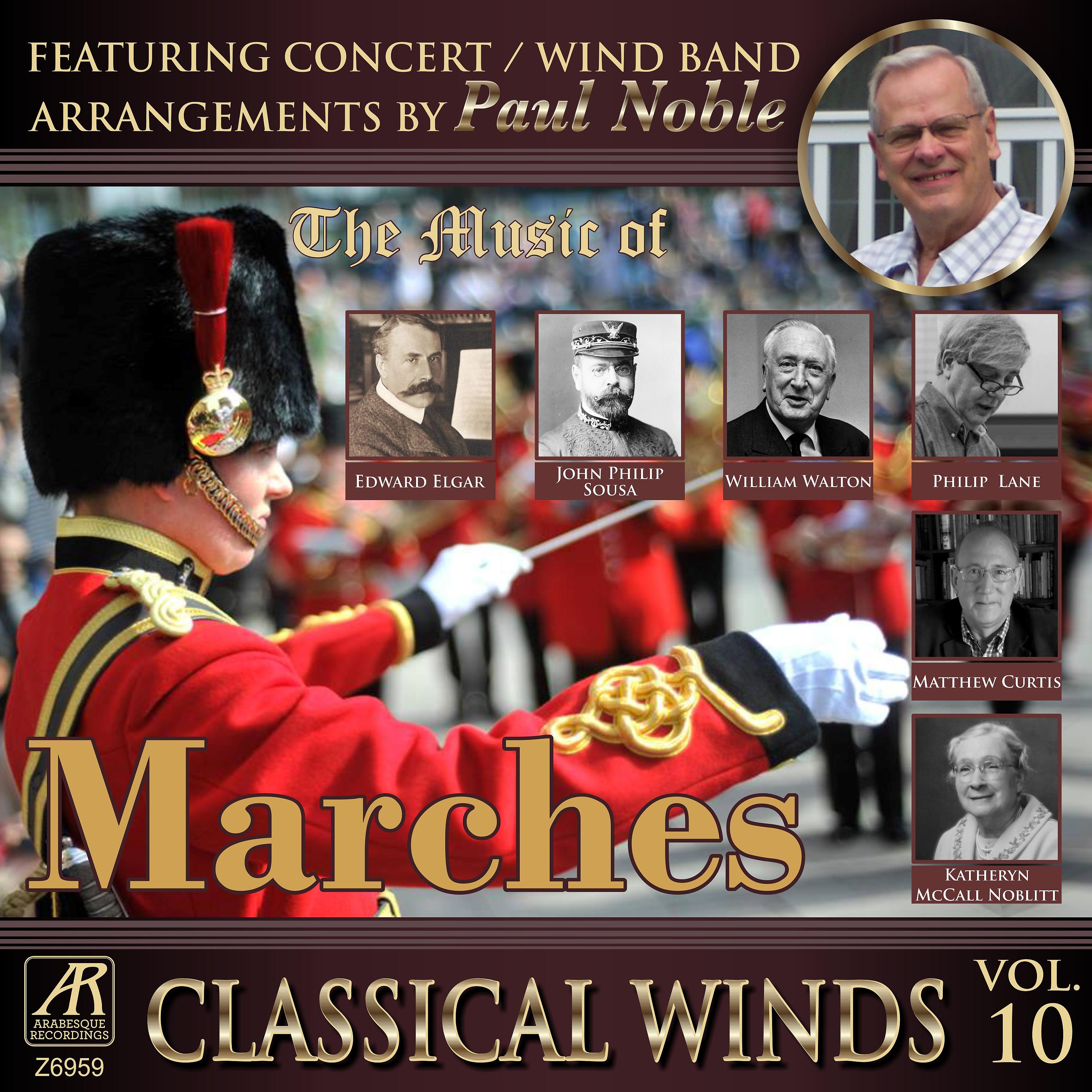 Постер альбома Classical Winds, Vol. 10: Marches