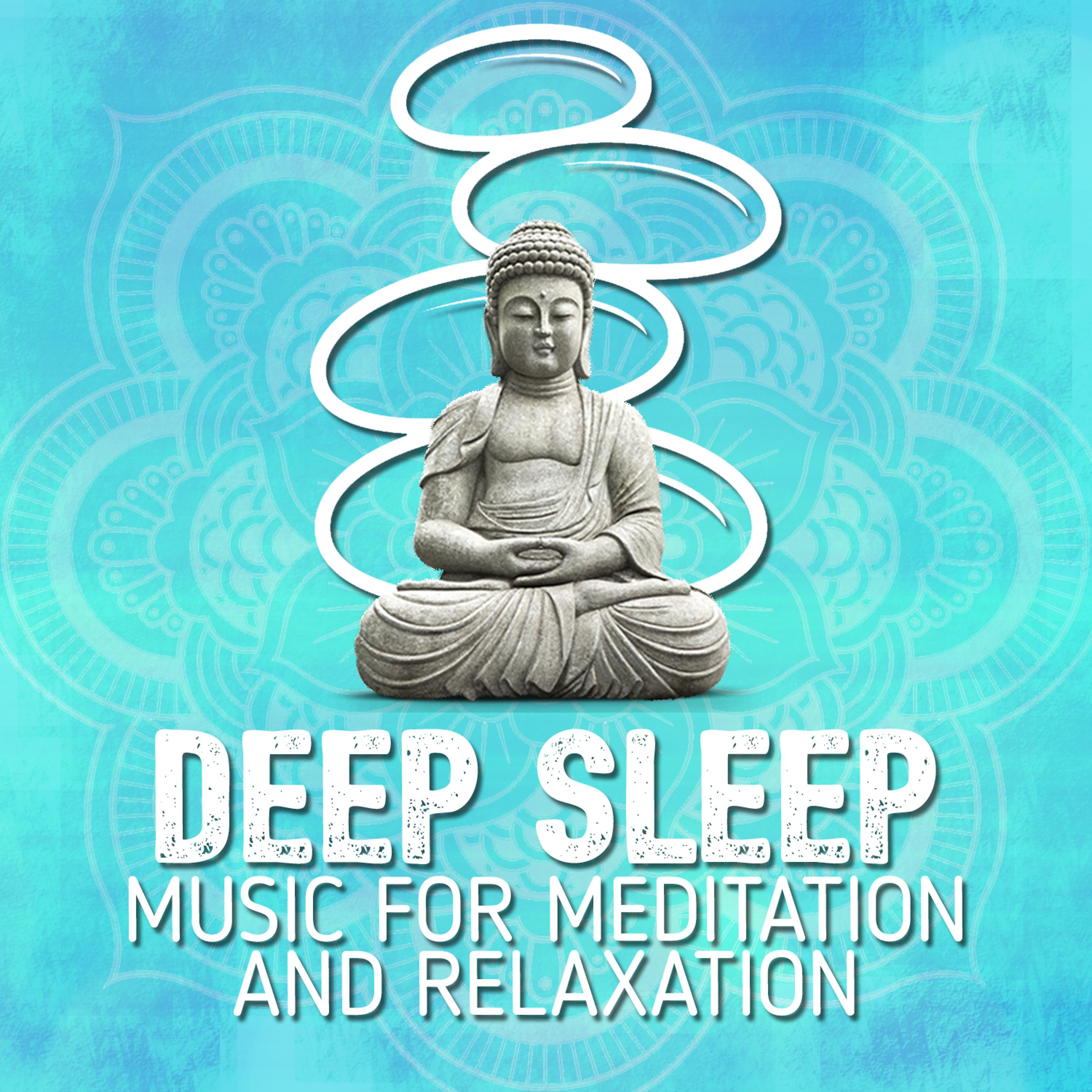 Постер альбома Deep Sleep: Music for Meditation and Relaxation