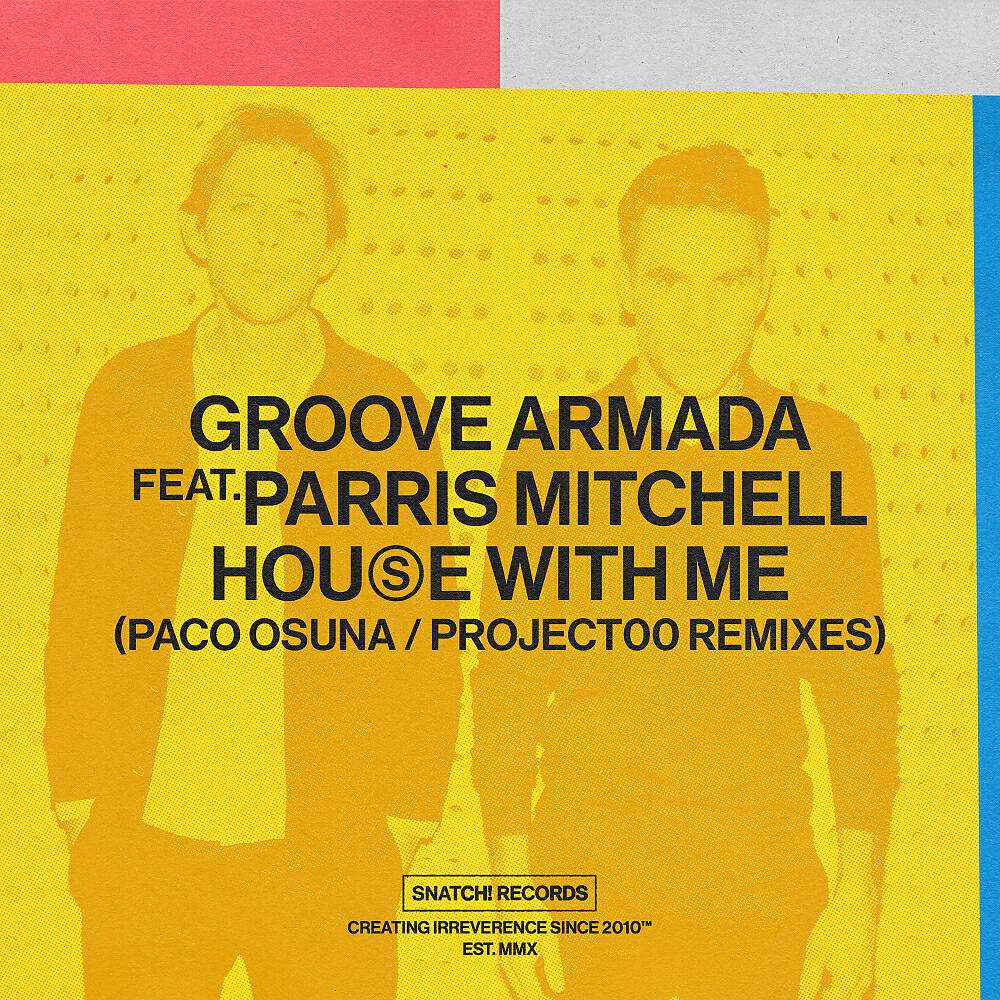 Groove Armada - House With Me (Paco Osuna Remix)
