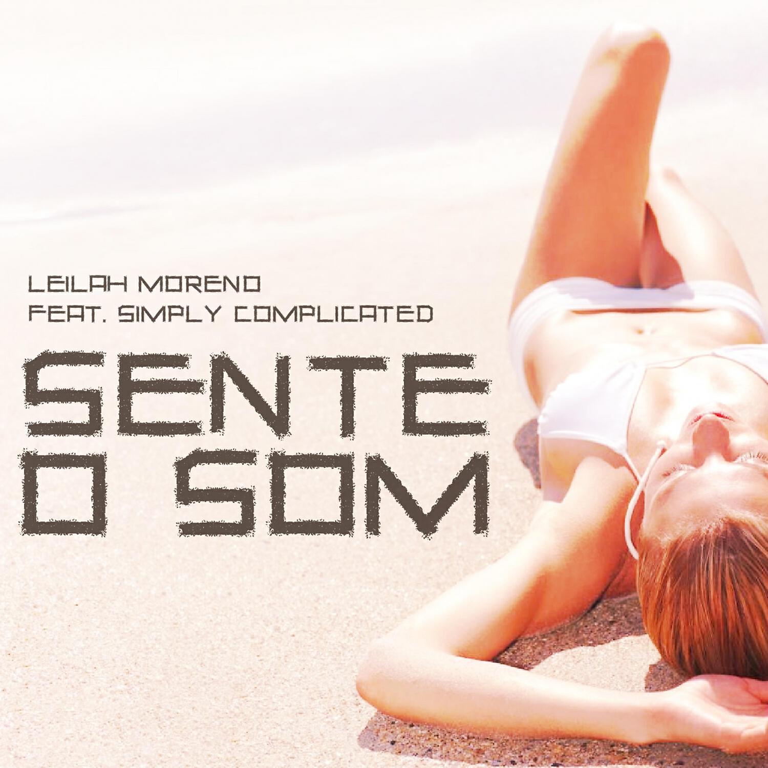 Leilah Moreno - Sente O Som (Radio Edit)