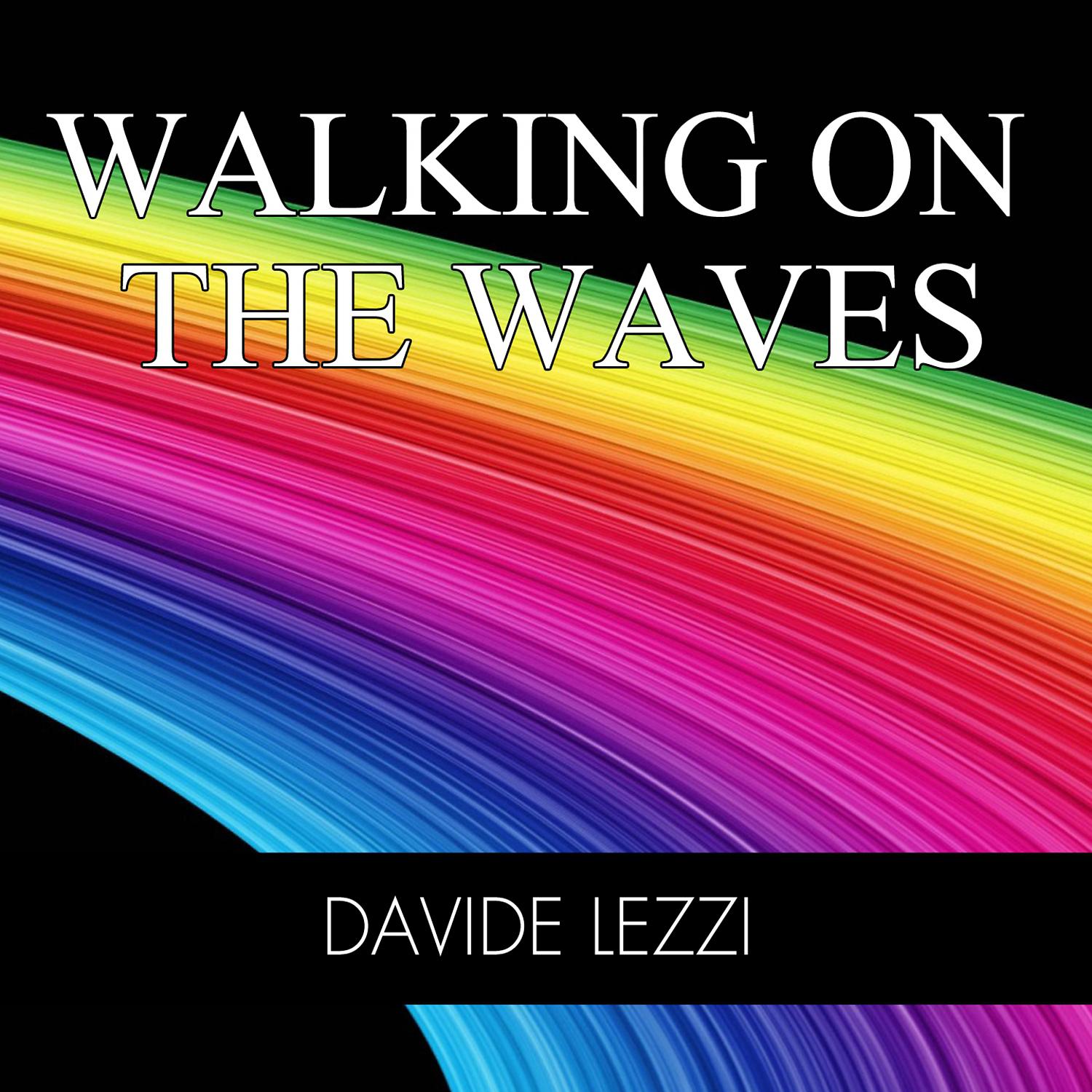 Постер альбома Walking on the Waves