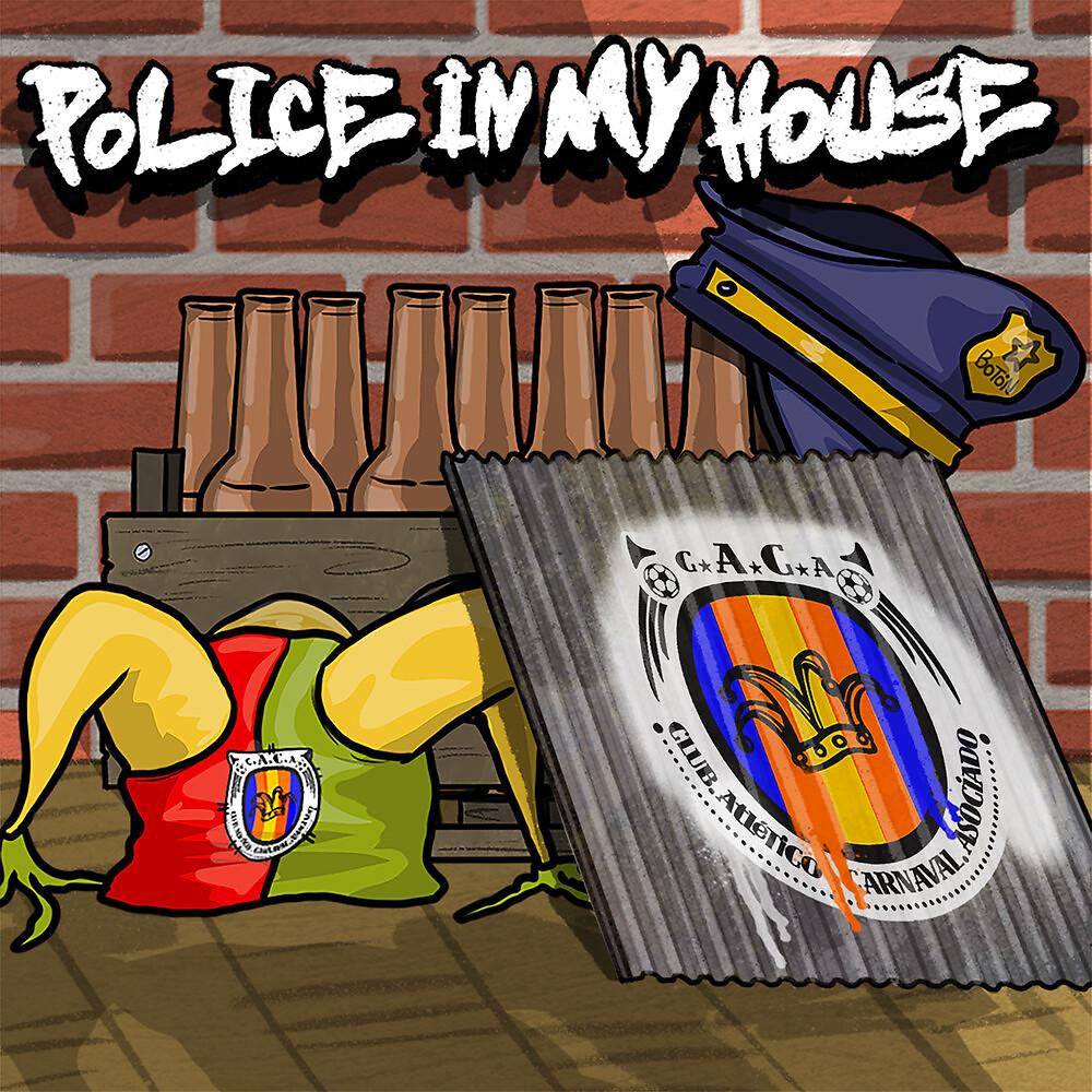 Постер альбома Police in my house