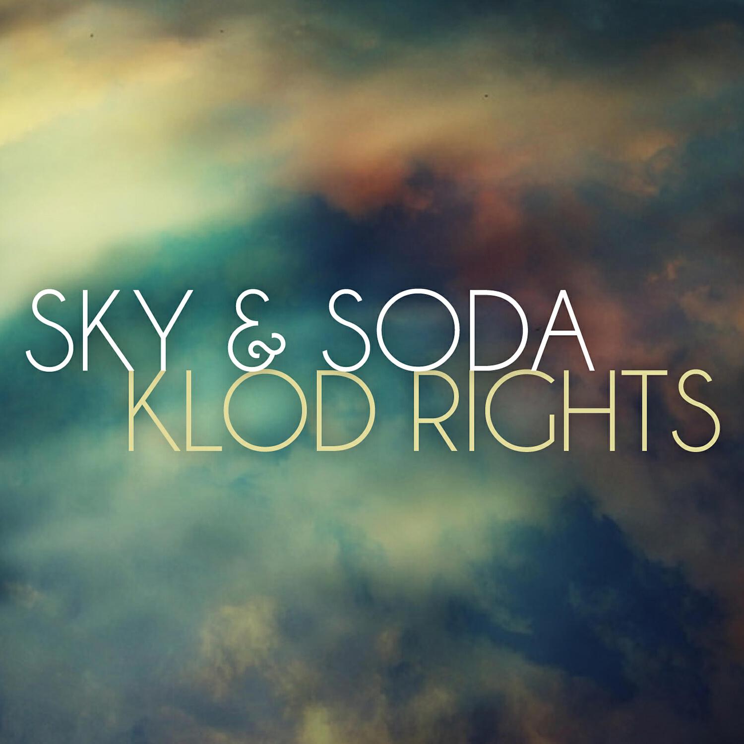 Klod Rights - Sky & Soda (Ascona Remix)