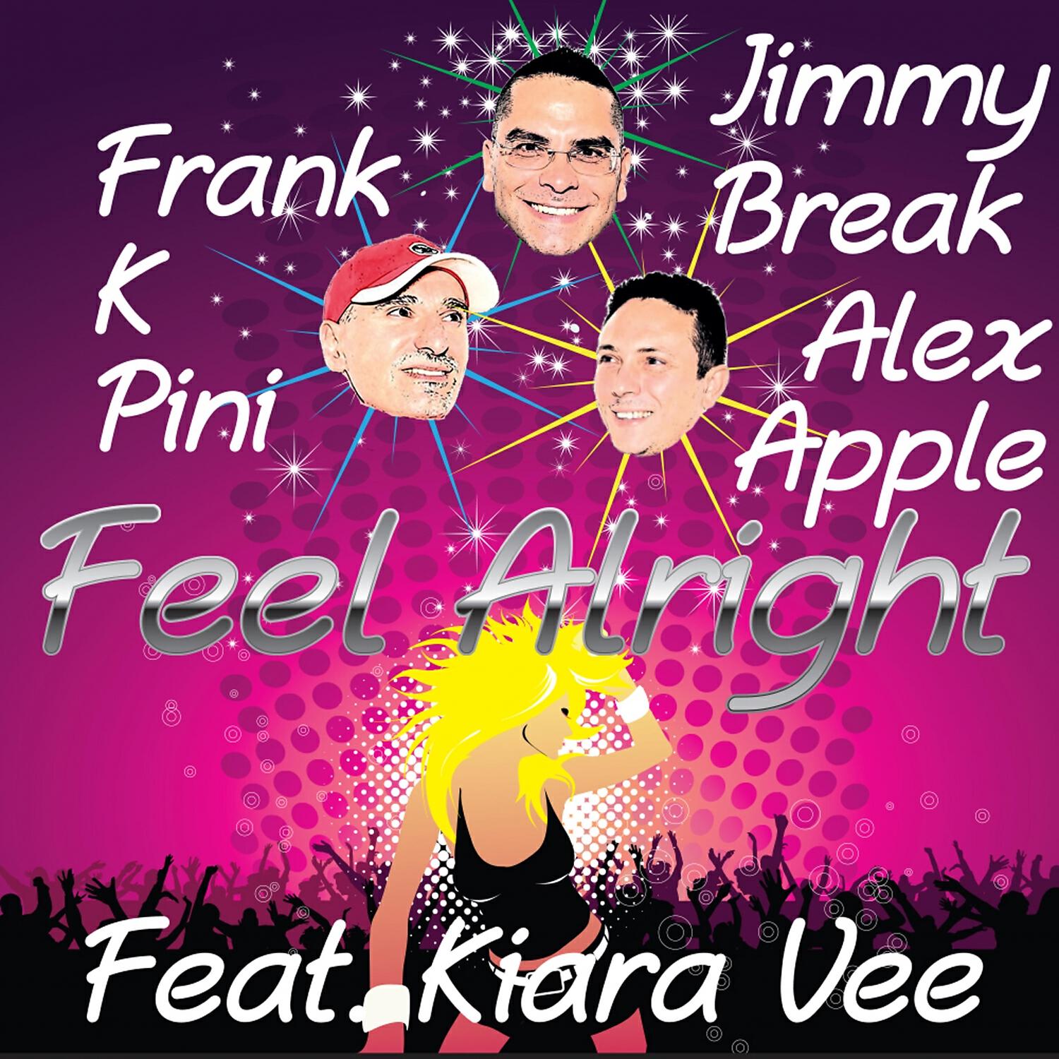 Jimmy Break - Feel Alright (Larini & Prati Pizza Mix)
