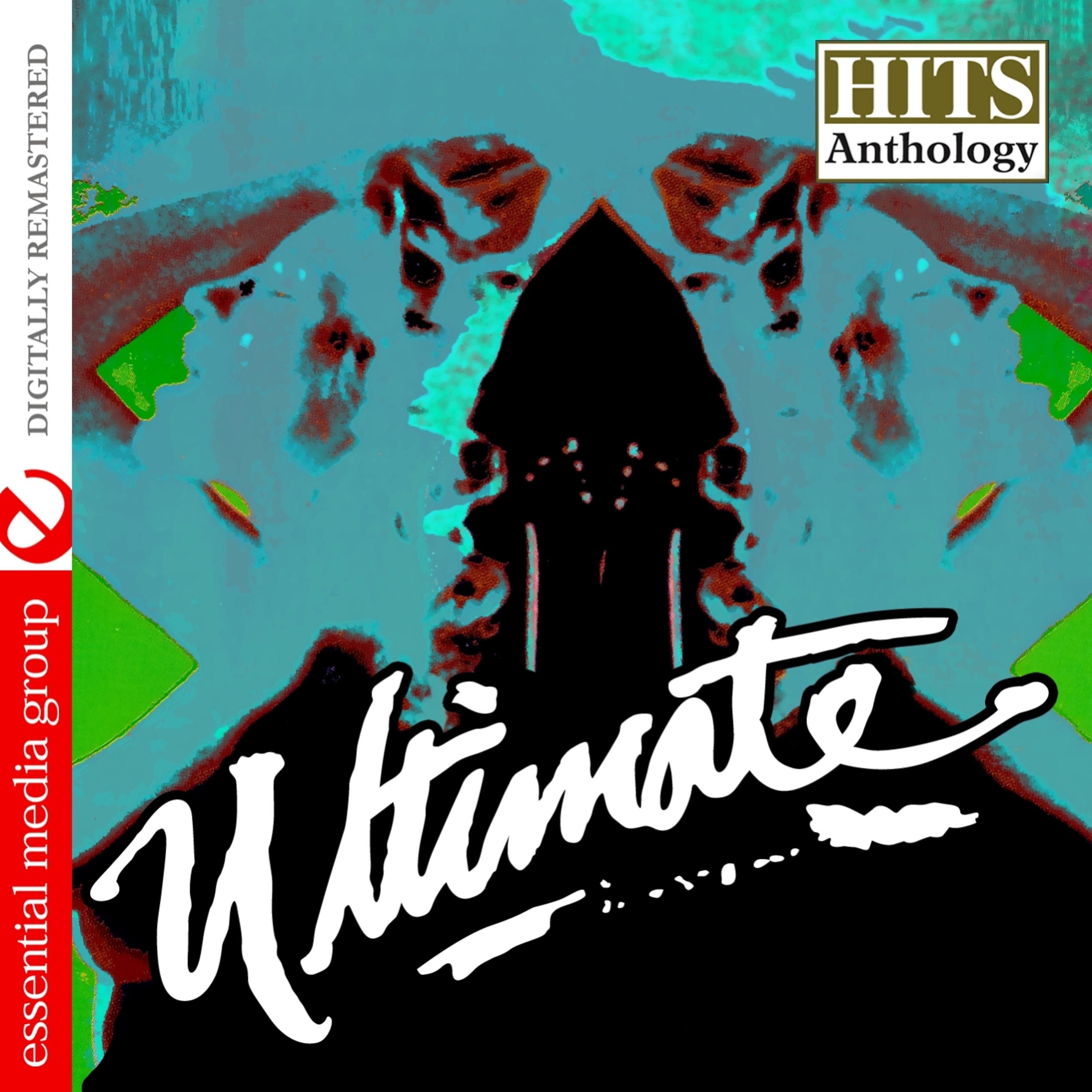 Постер альбома Ultimate: Hits Anthology (Digitally Remastered)